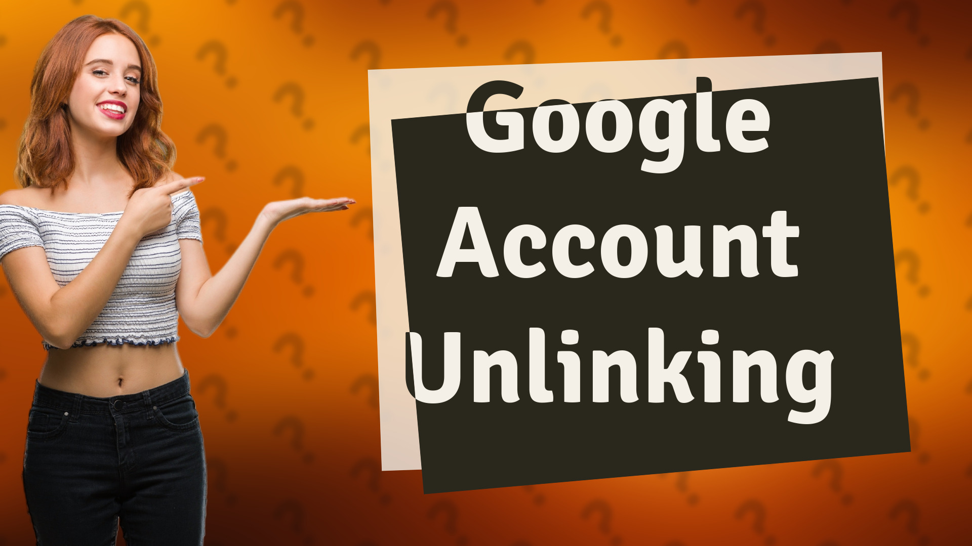 Google Account Unlinking