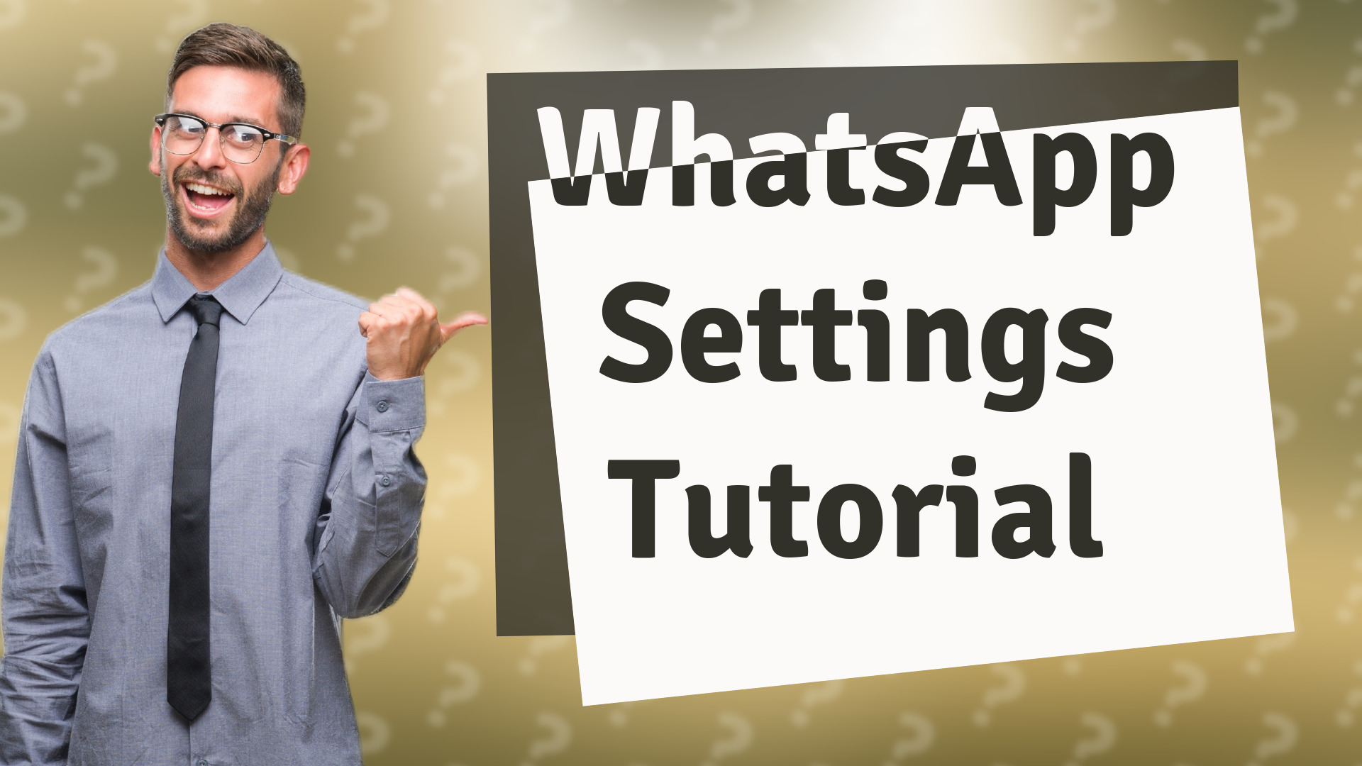 WhatsApp Settings Tutorial