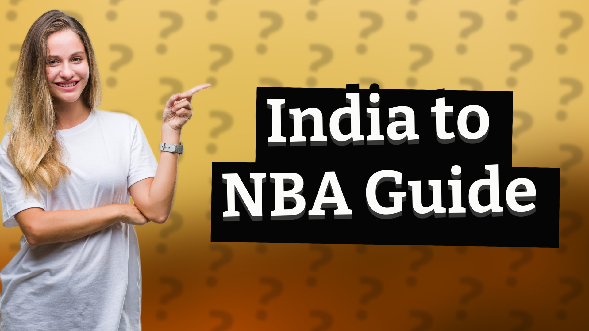 India to NBA Guide