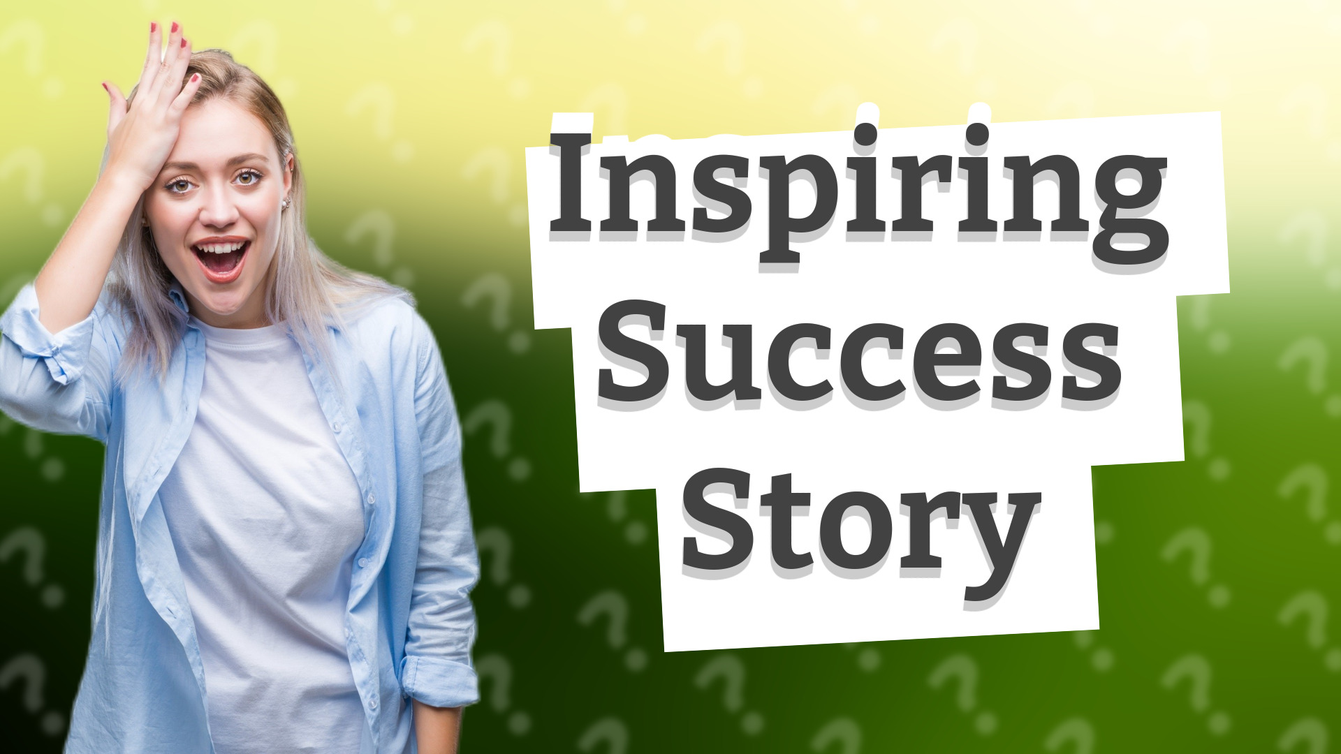 Inspiring Success Story