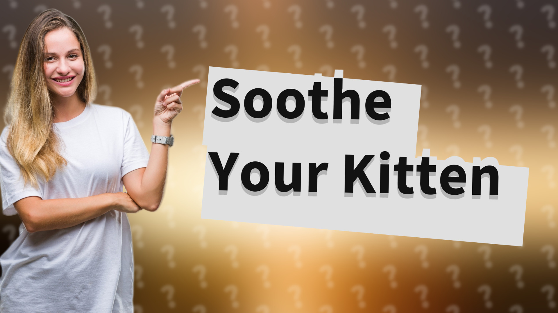 Soothe Your Kitten