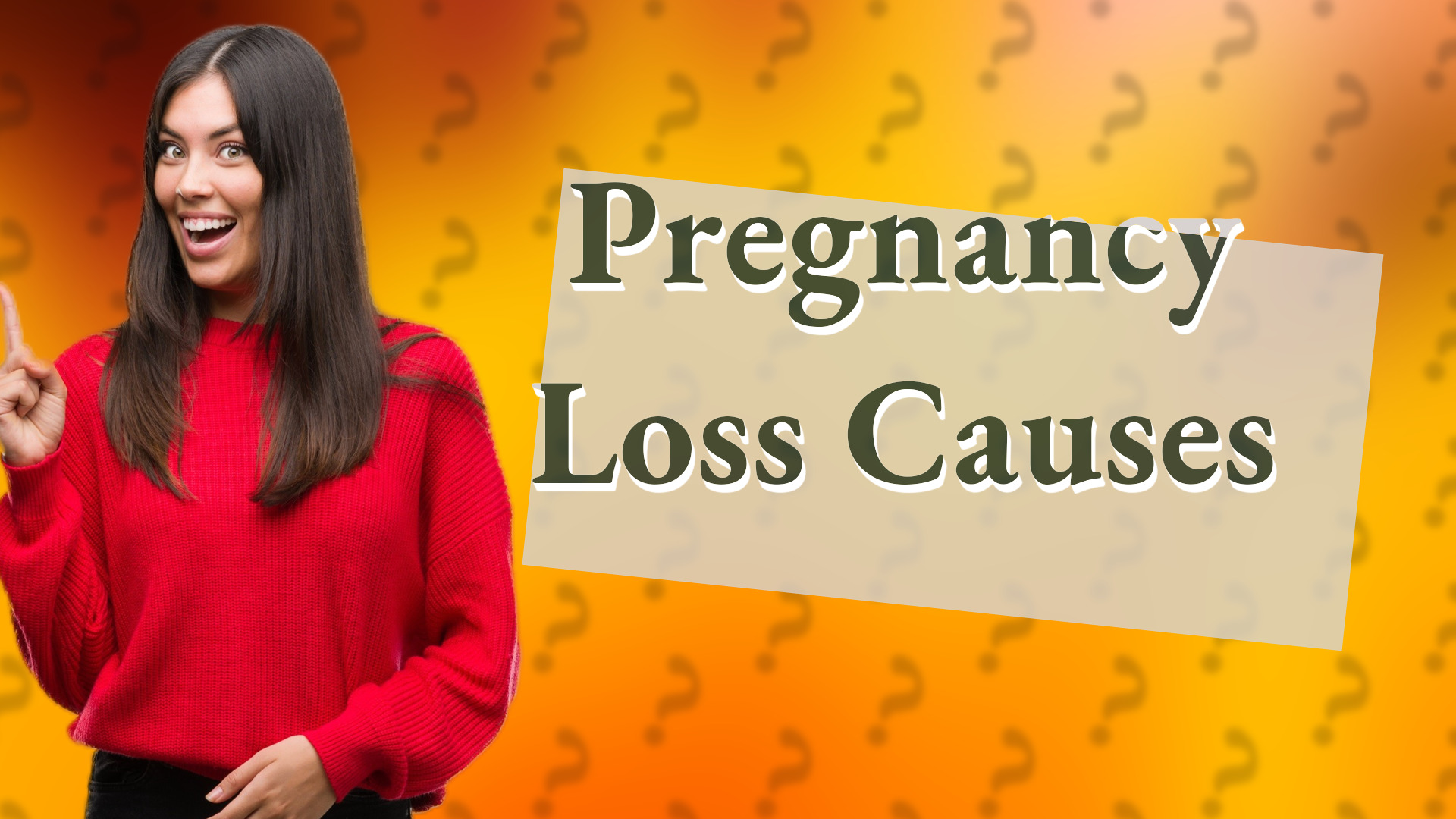 Pregnancy Loss Causes