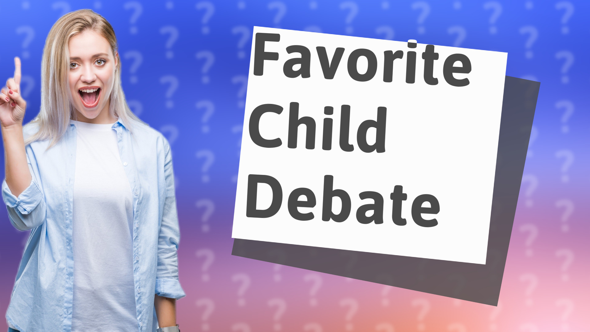 Favorite Child Debate