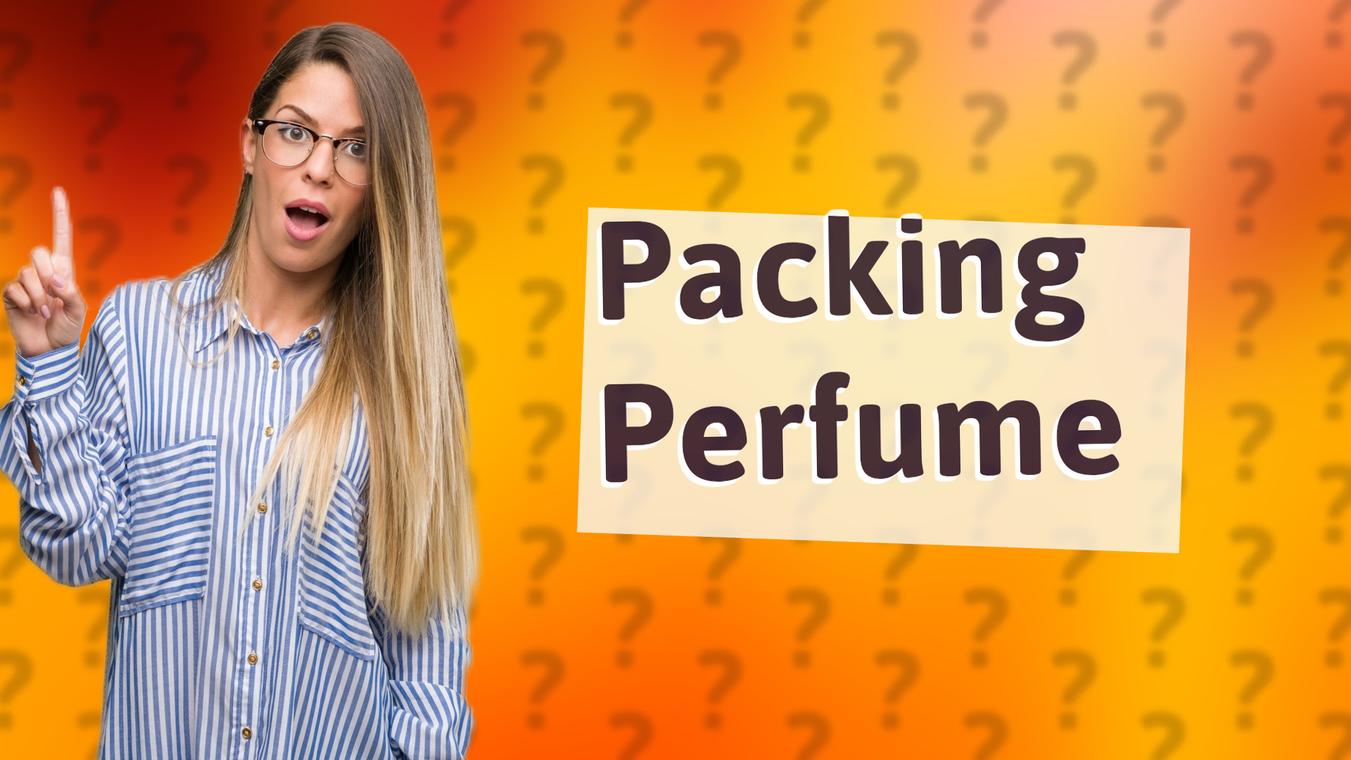 Packing Perfume