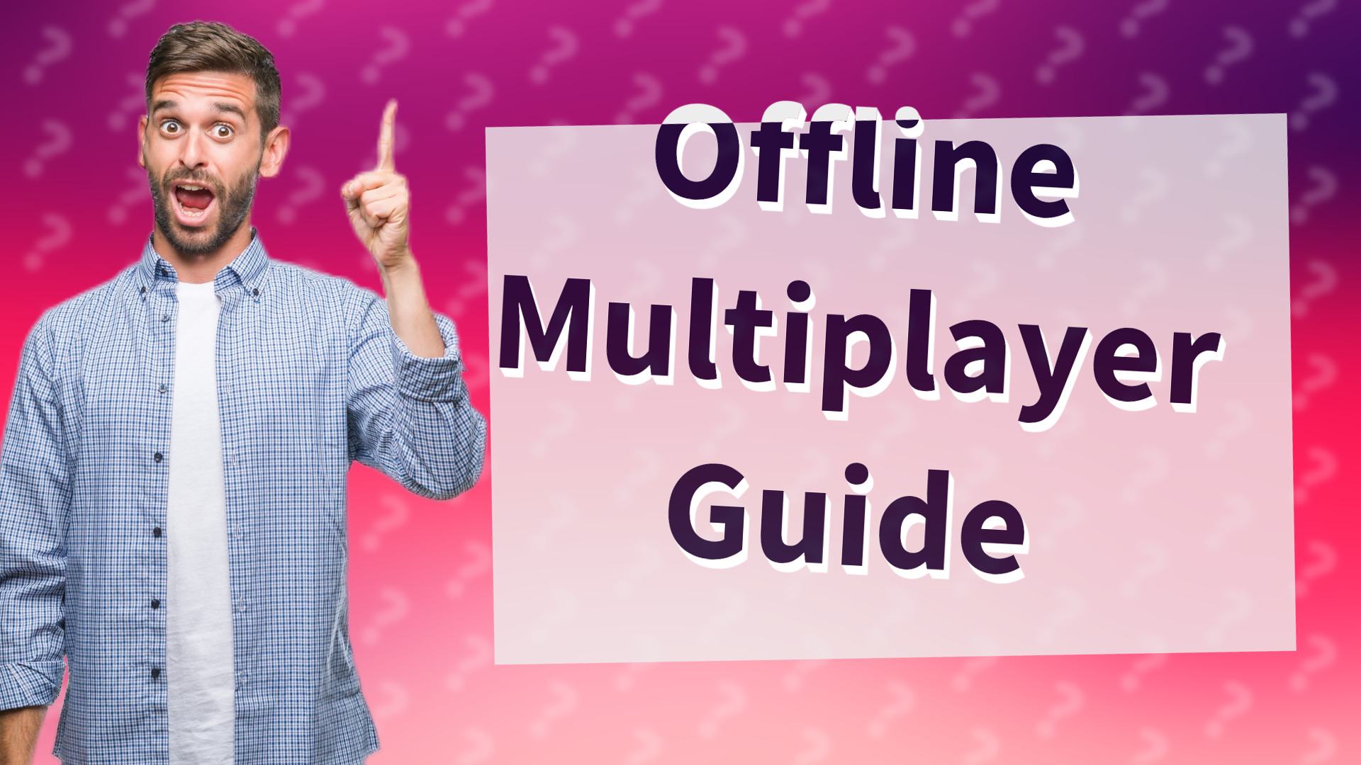 Offline Multiplayer Guide