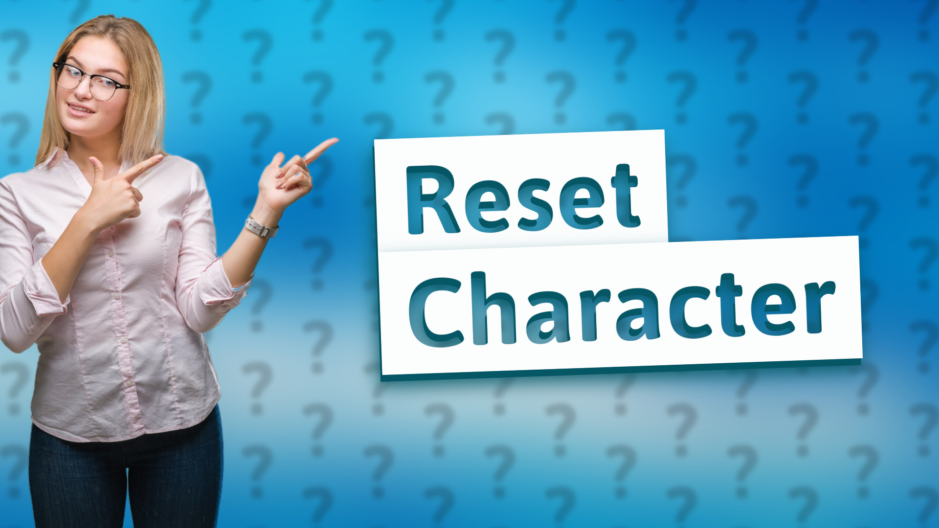 Reset Character