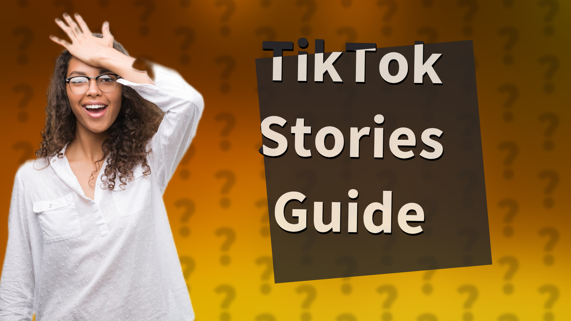 TikTok Stories Guide