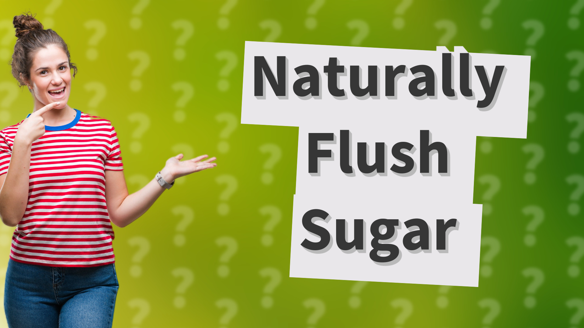 Naturally Flush Sugar
