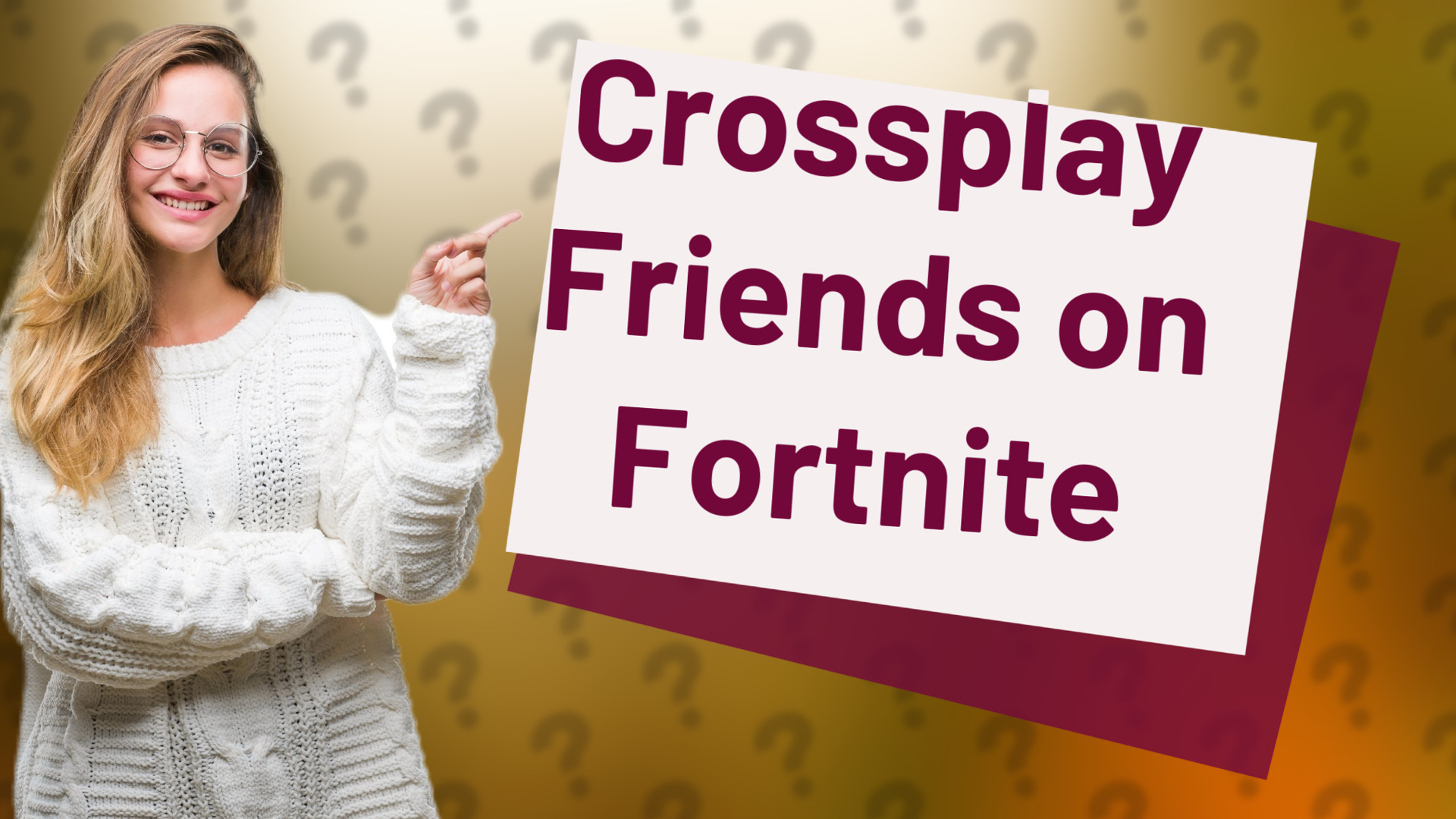 Crossplay Friends on Fortnite