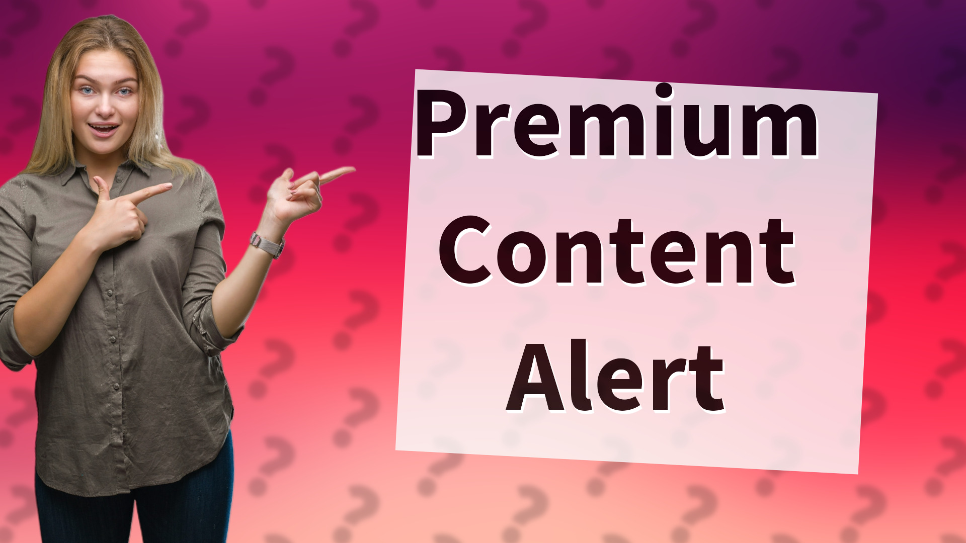 Premium Content Alert