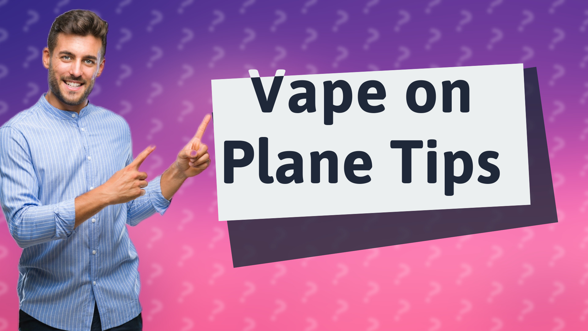 Vape on Plane Tips