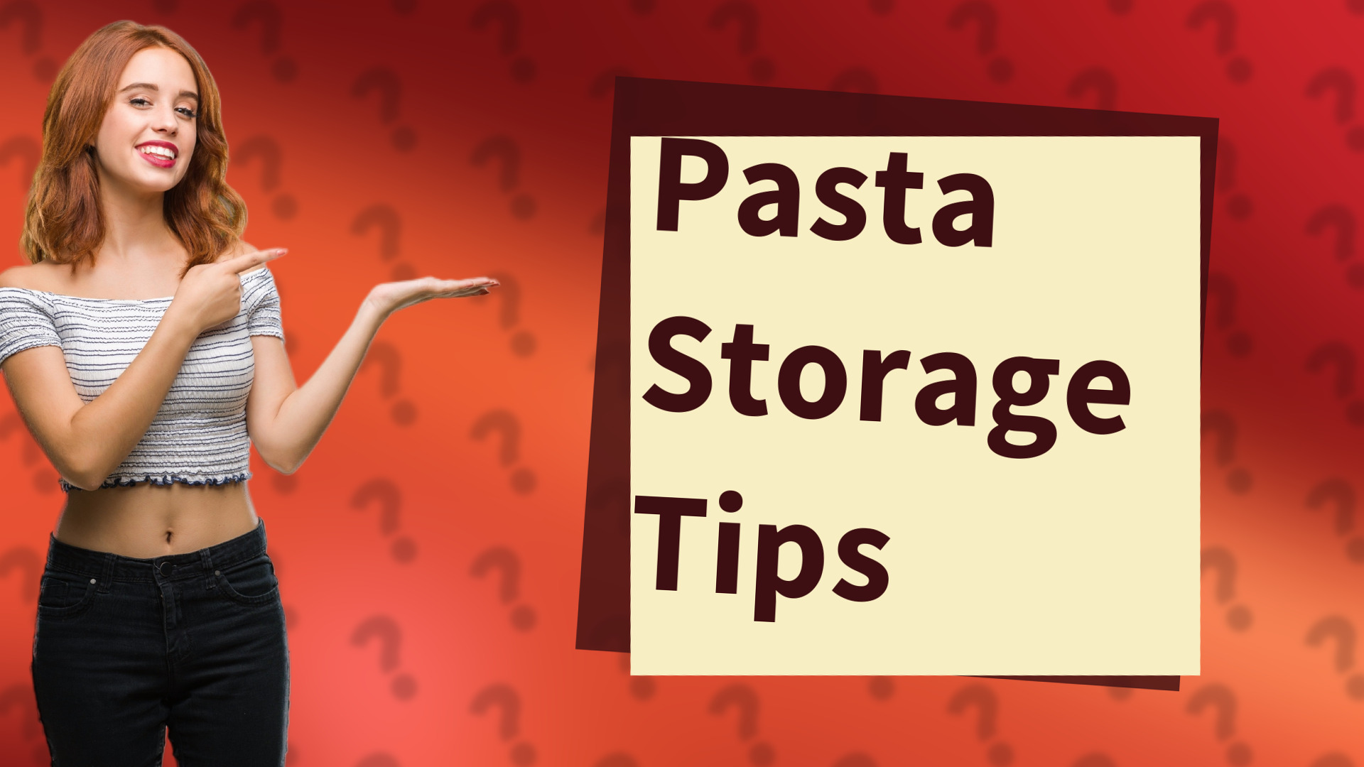 Pasta Storage Tips