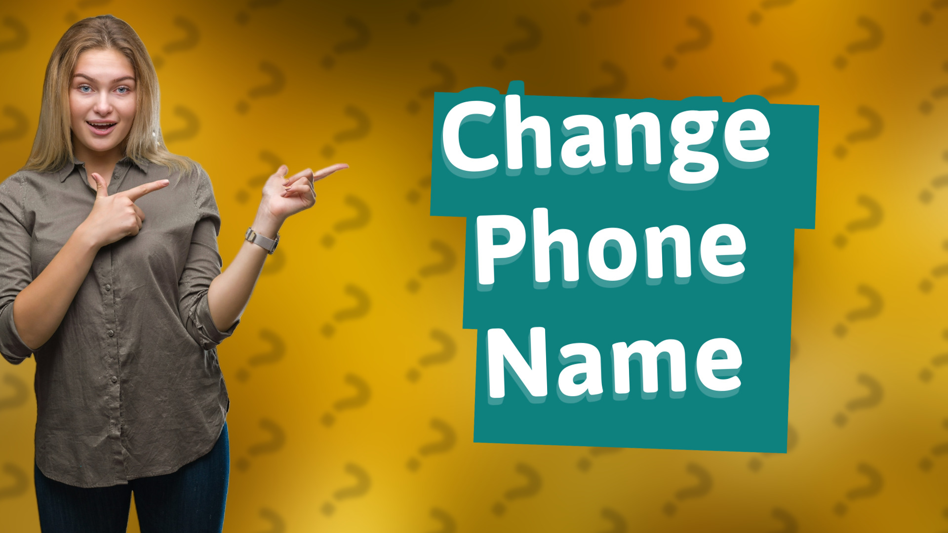 Change Phone Name