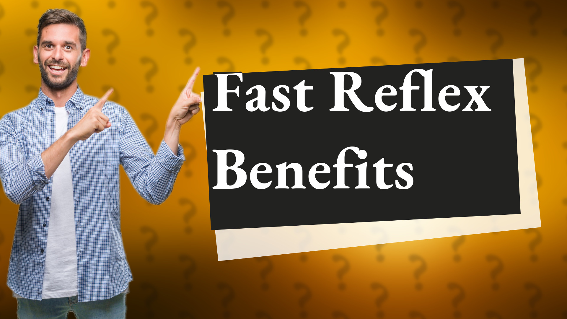 Fast Reflex Benefits