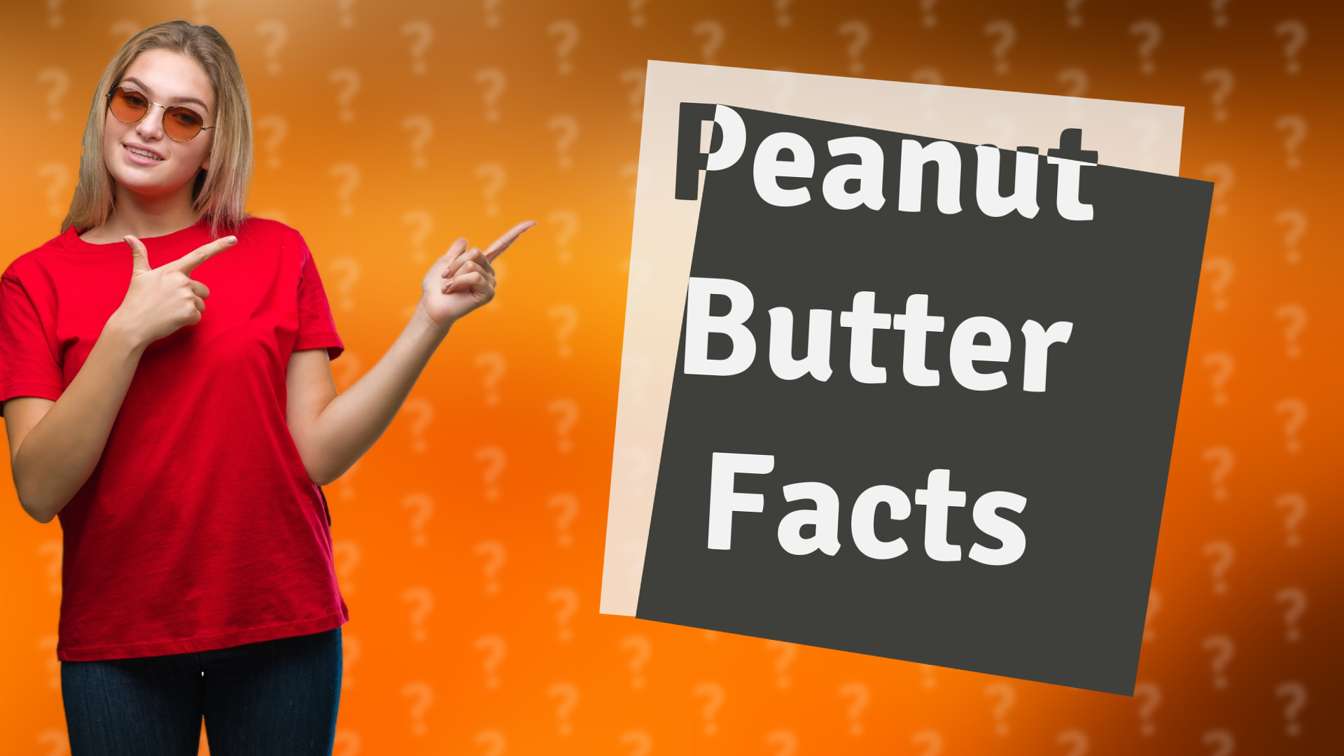Peanut Butter Facts