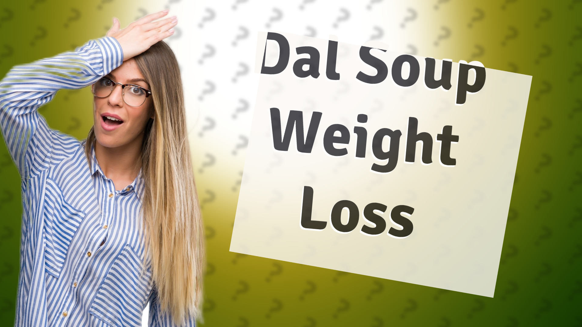 Dal Soup Weight Loss