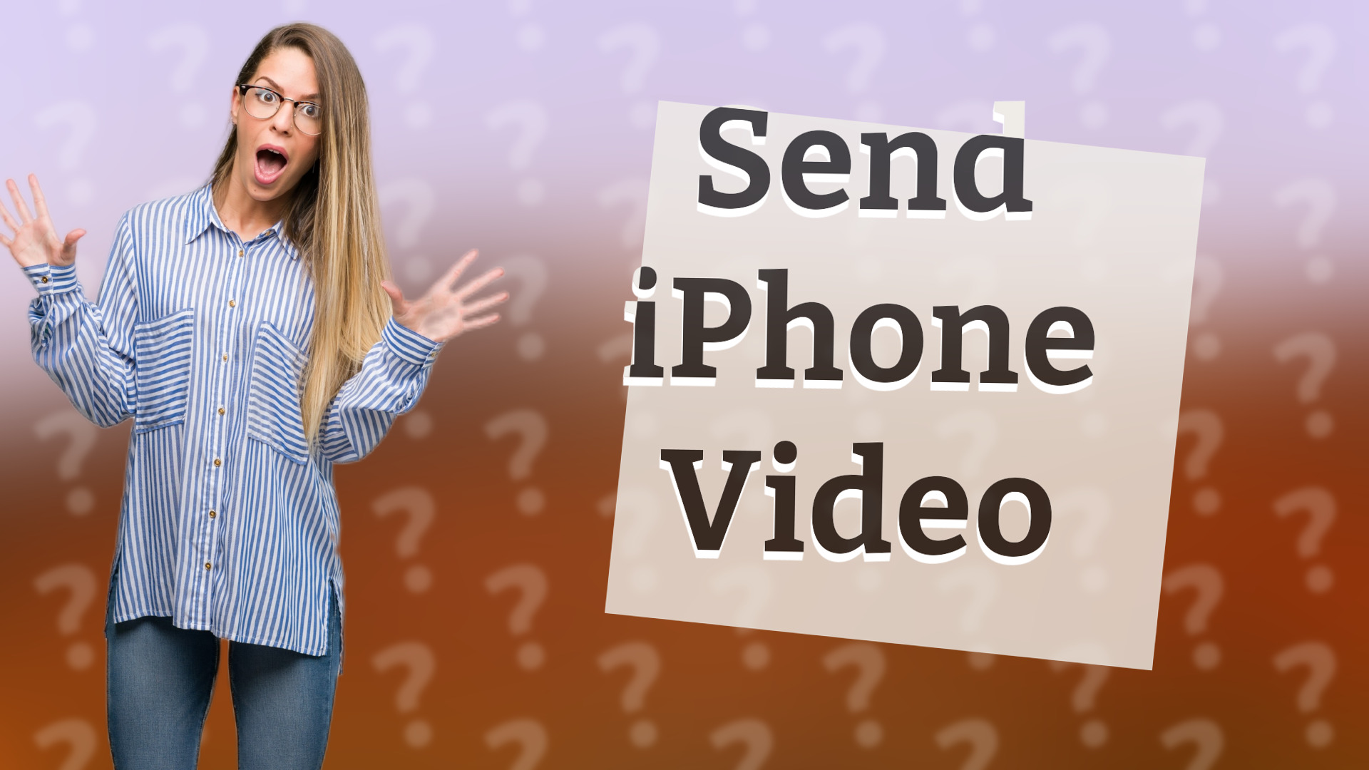 Send iPhone Video
