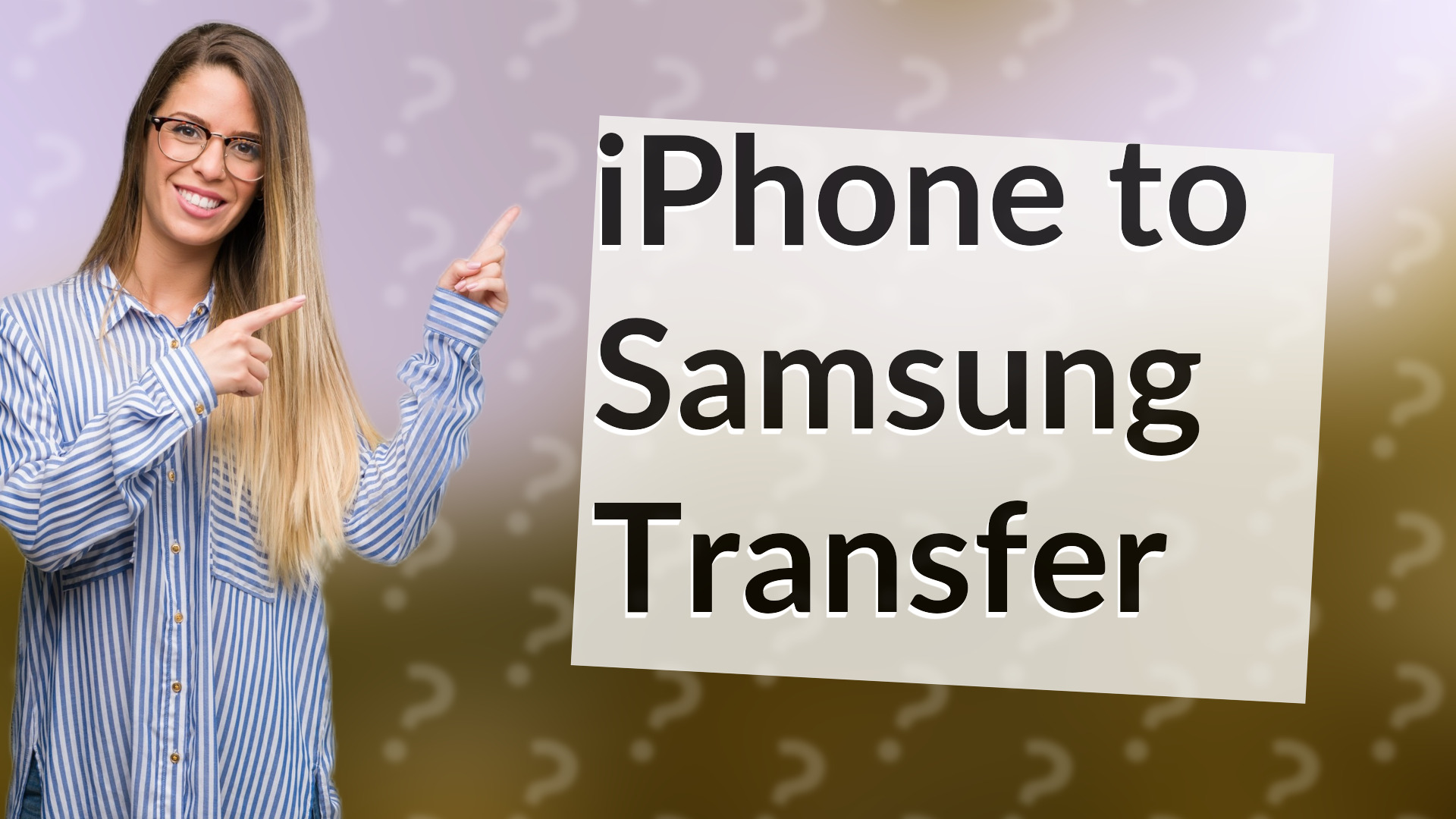 iPhone to Samsung Transfer
