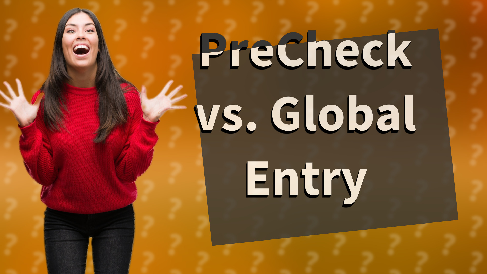 PreCheck vs. Global Entry