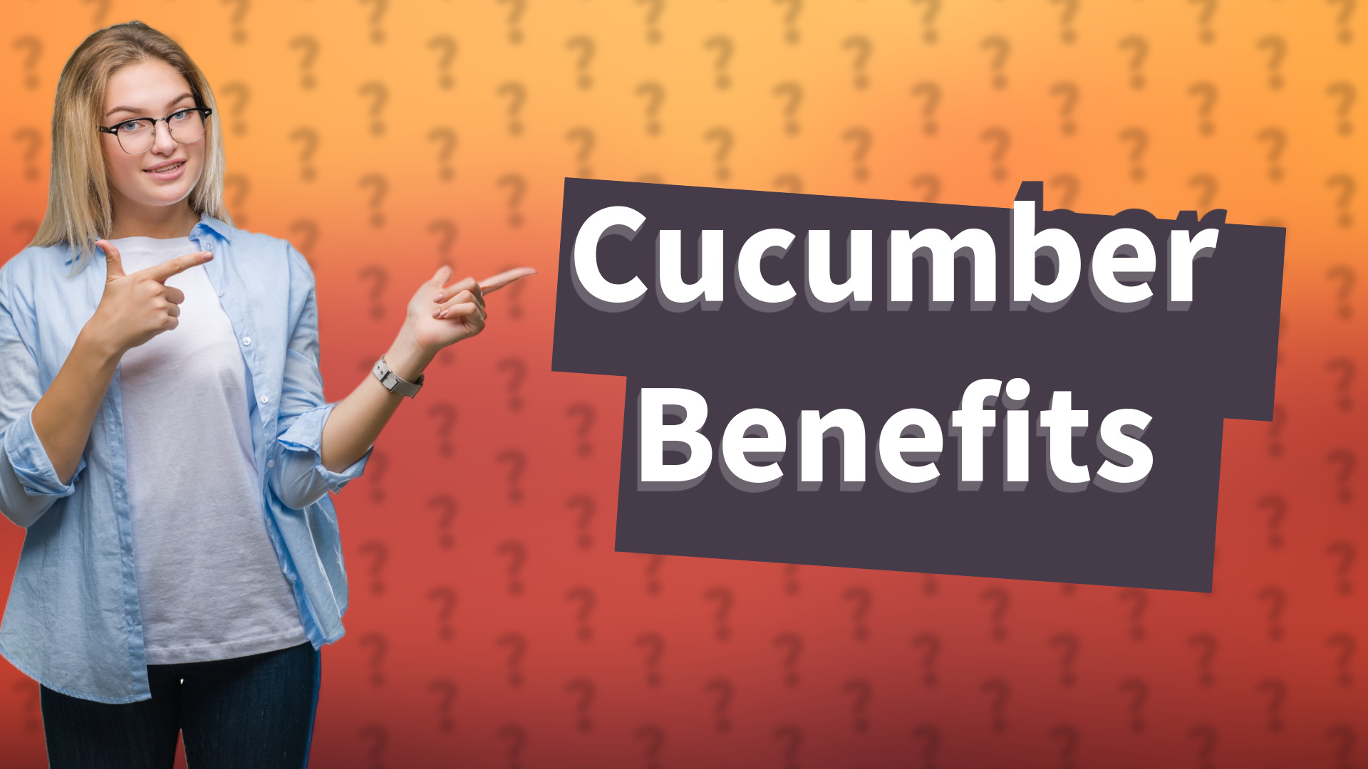 Cucumber Benefits