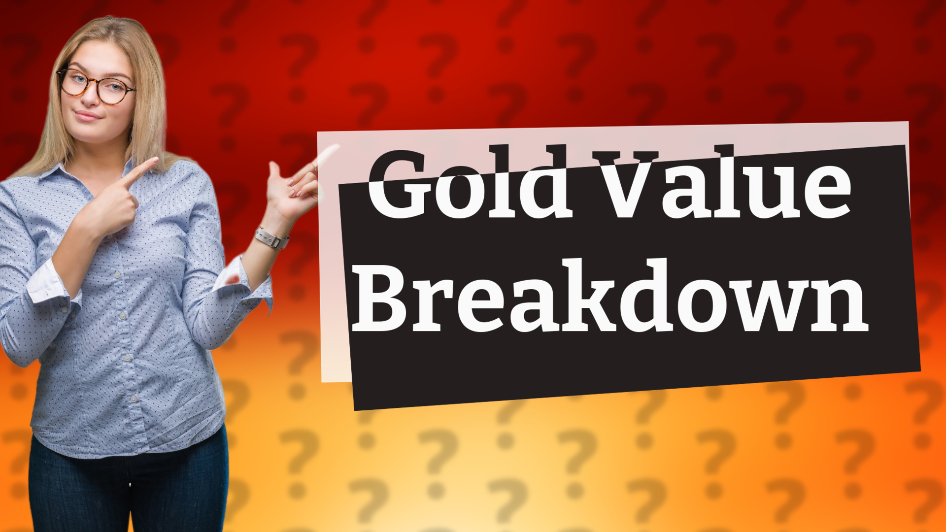 Gold Value Breakdown