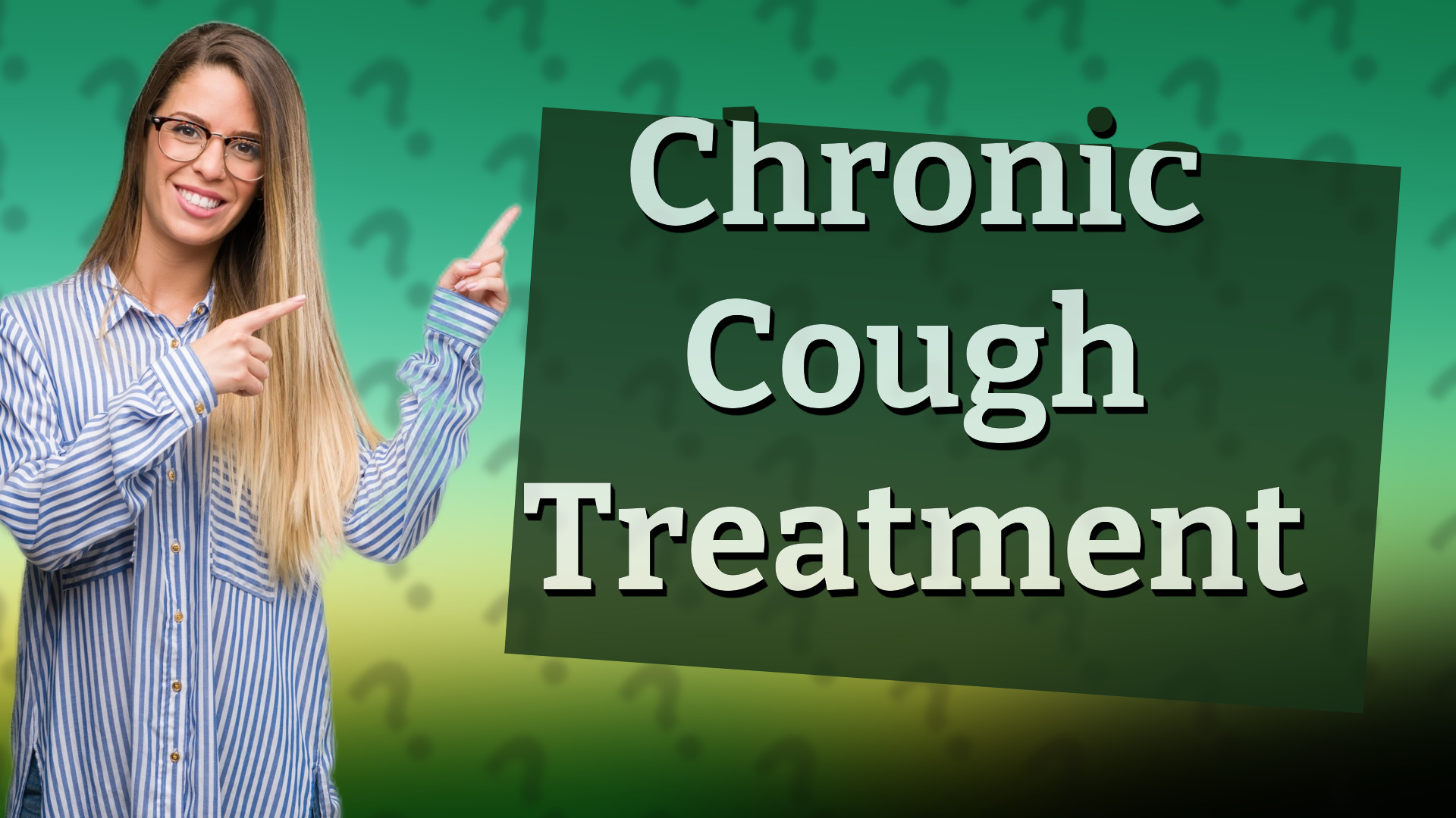 Chronic Cough Treatment
