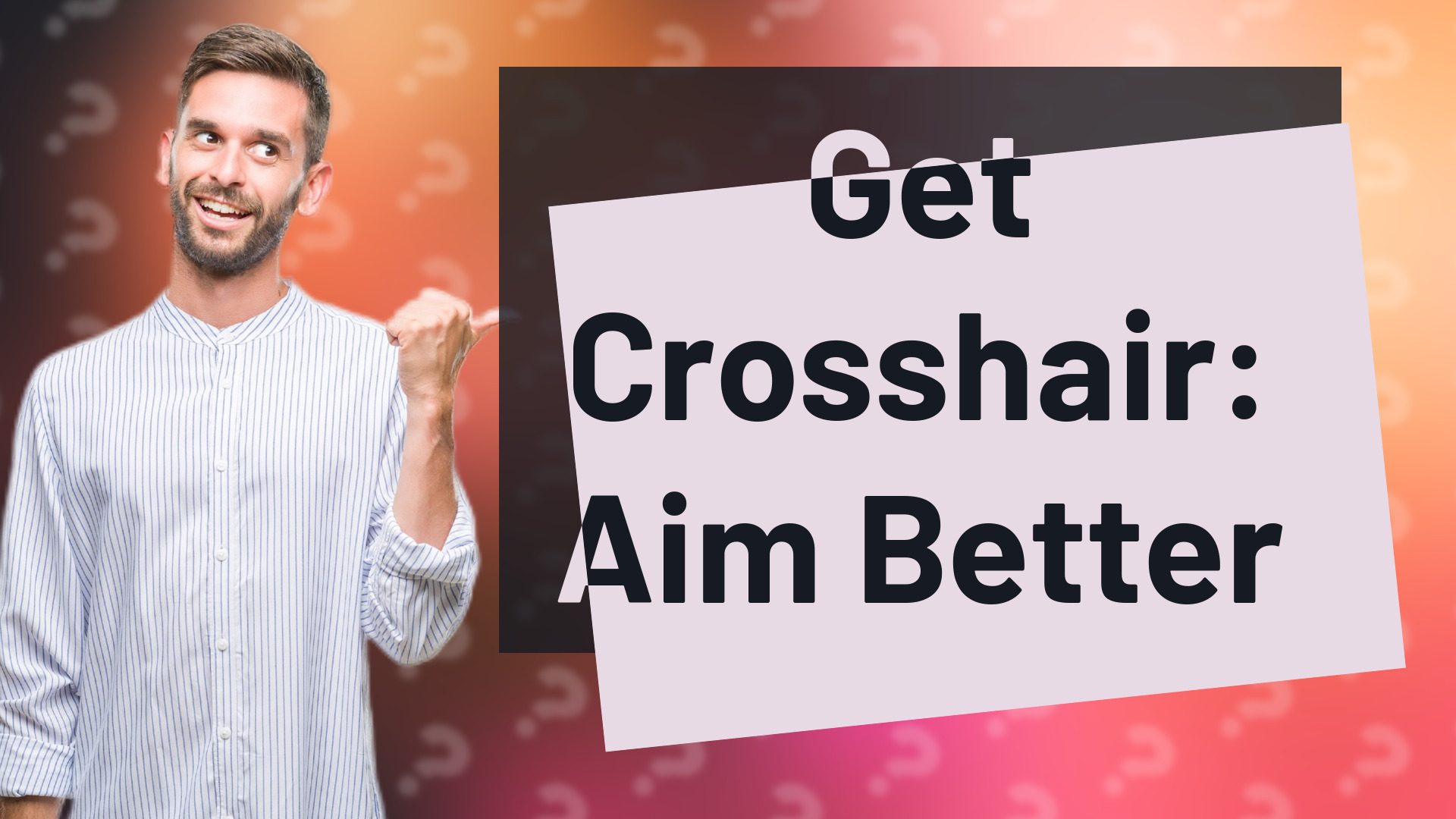 Get Crosshair: Aim Better