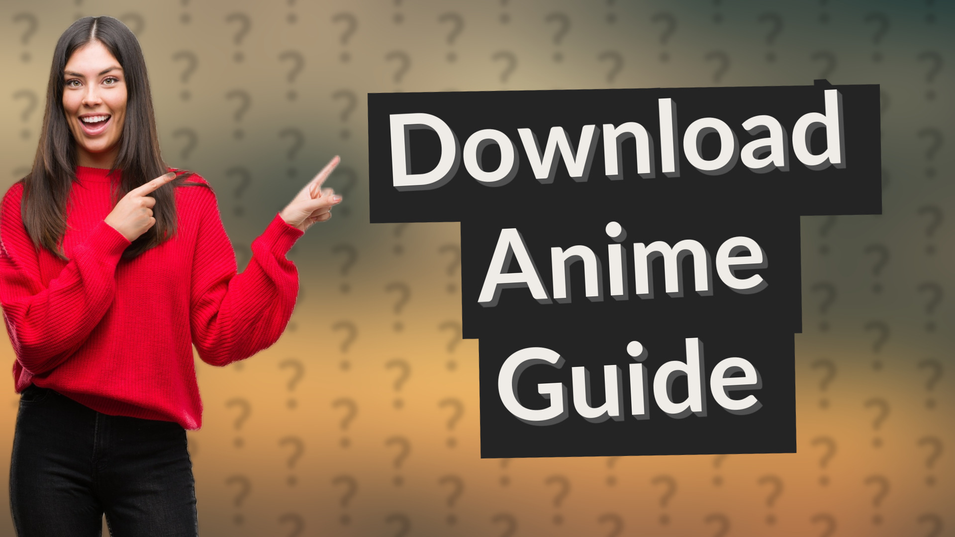 Download Anime Guide