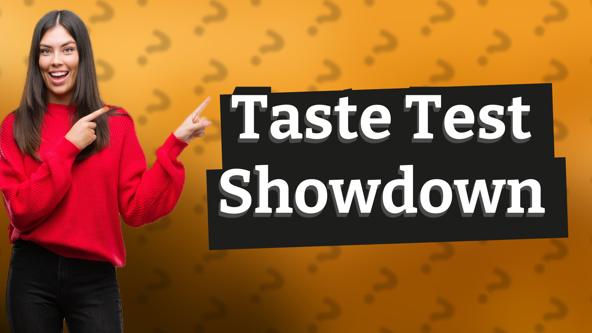 Taste Test Showdown