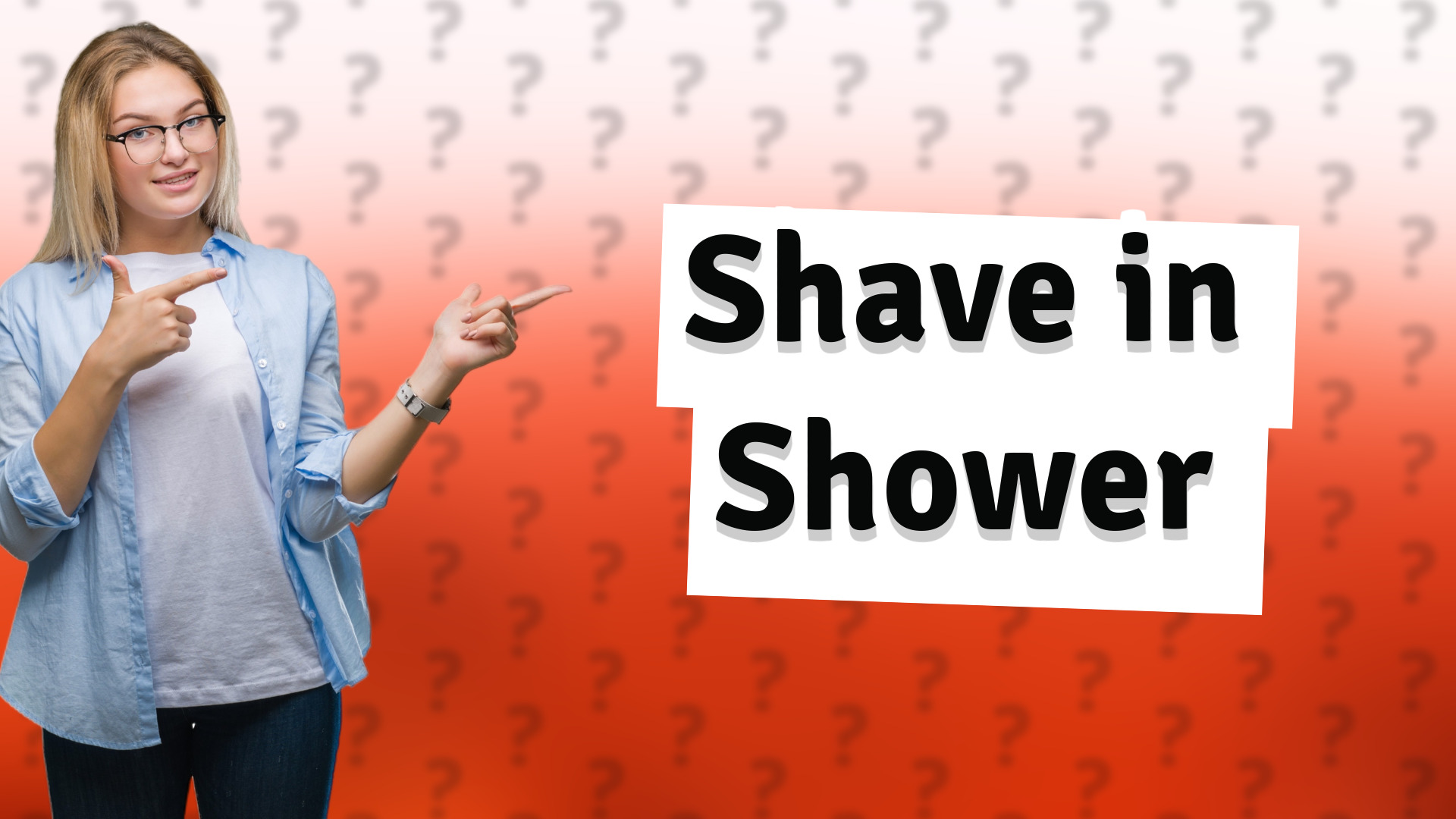 Shave in Shower