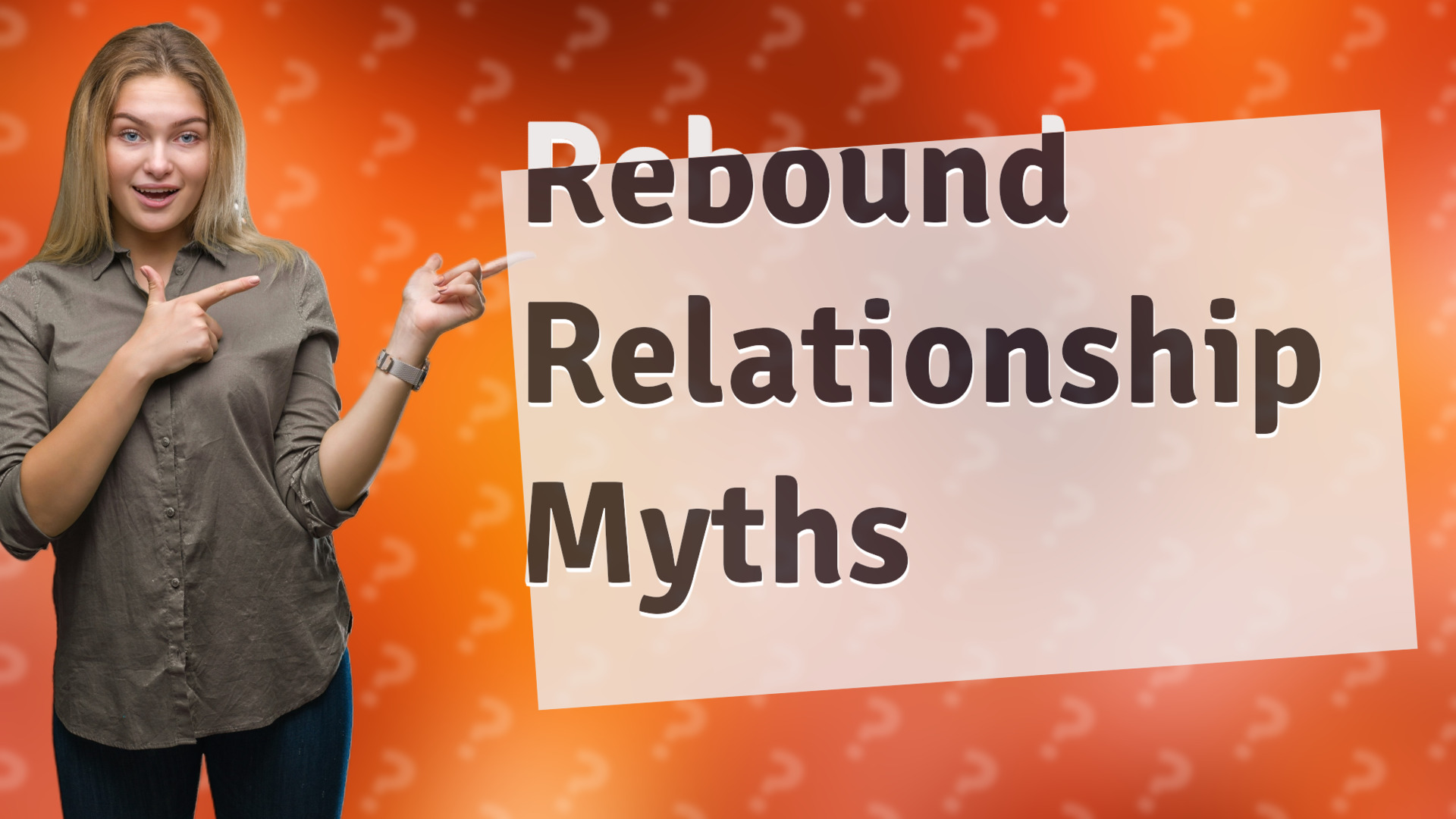 Rebound Relationship Myths
