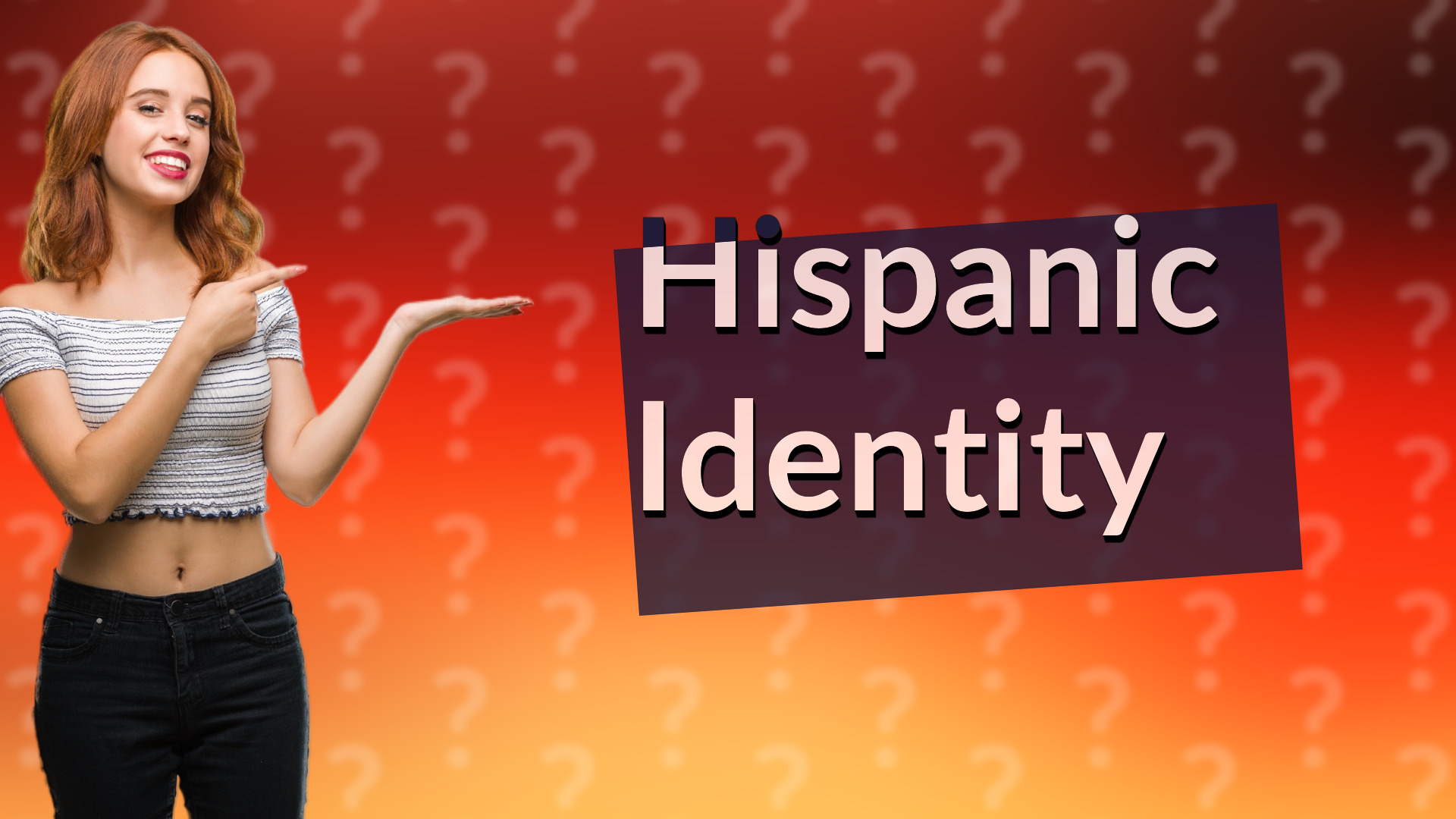 Hispanic Identity
