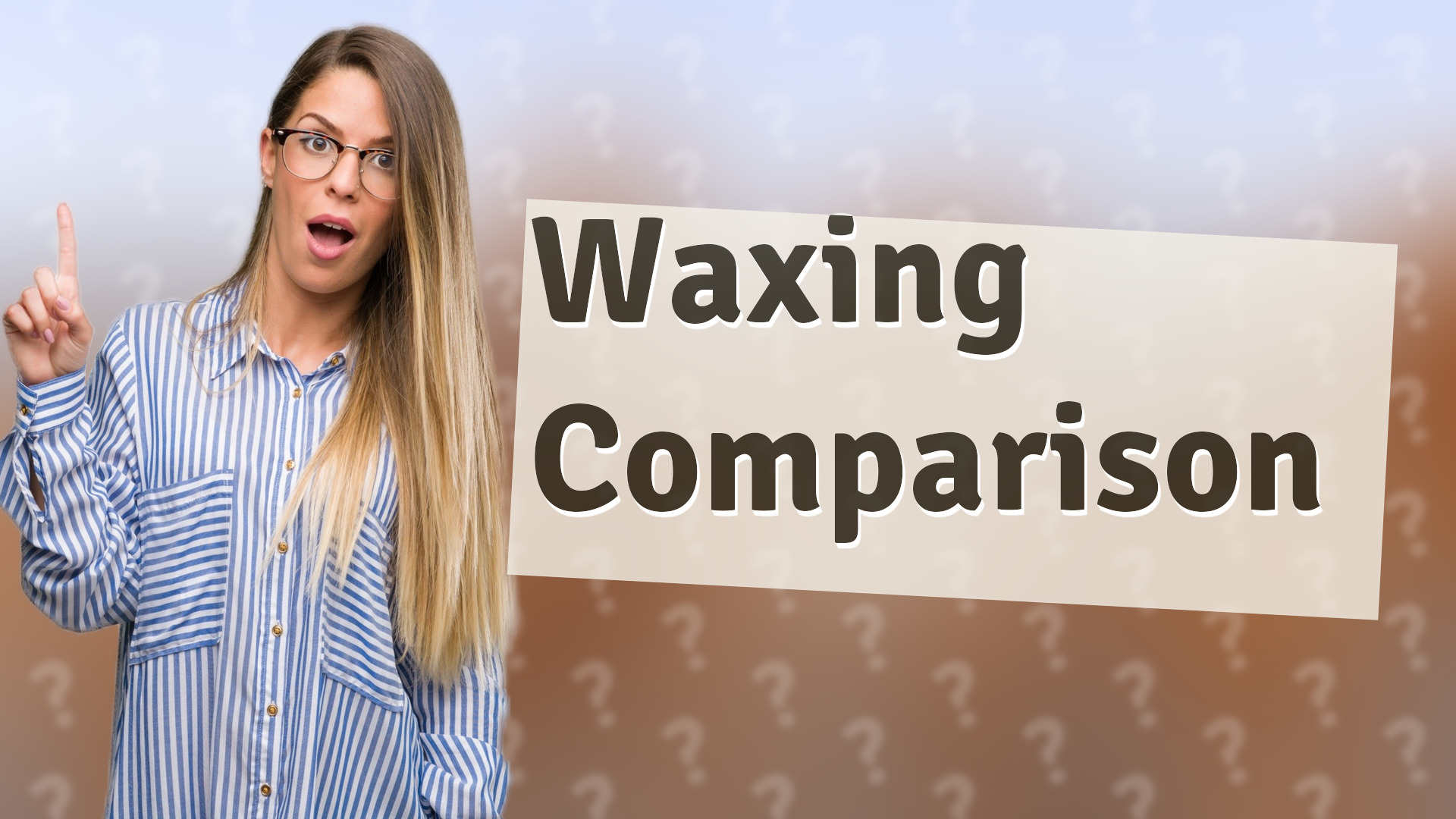 Waxing Comparison