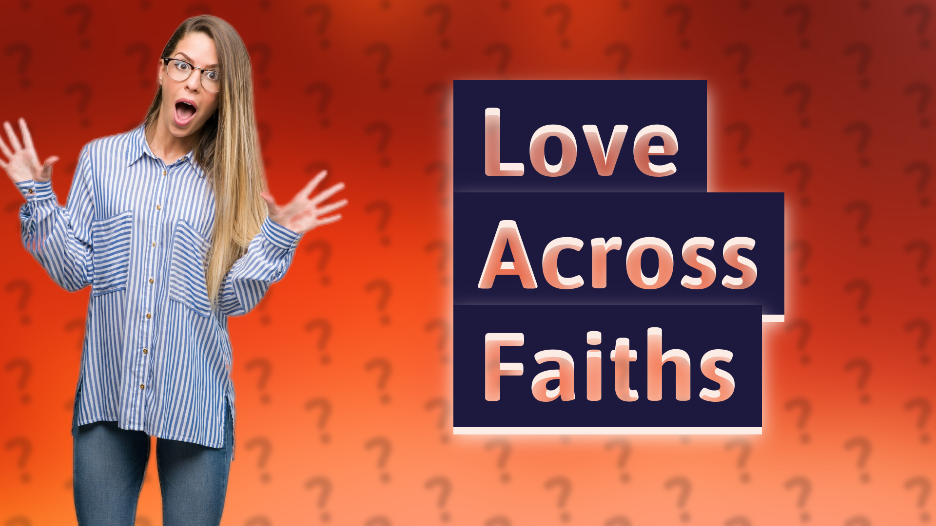 Love Across Faiths