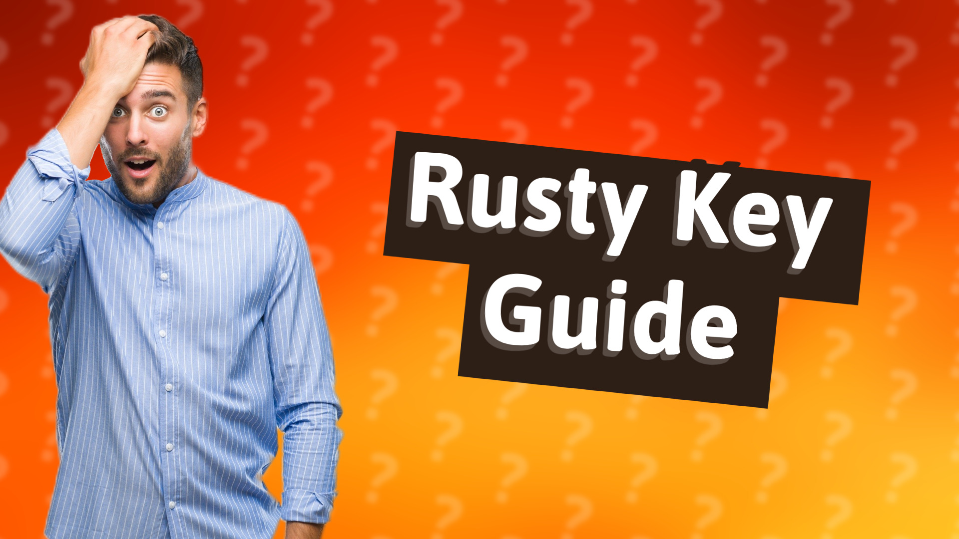 Rusty Key Guide