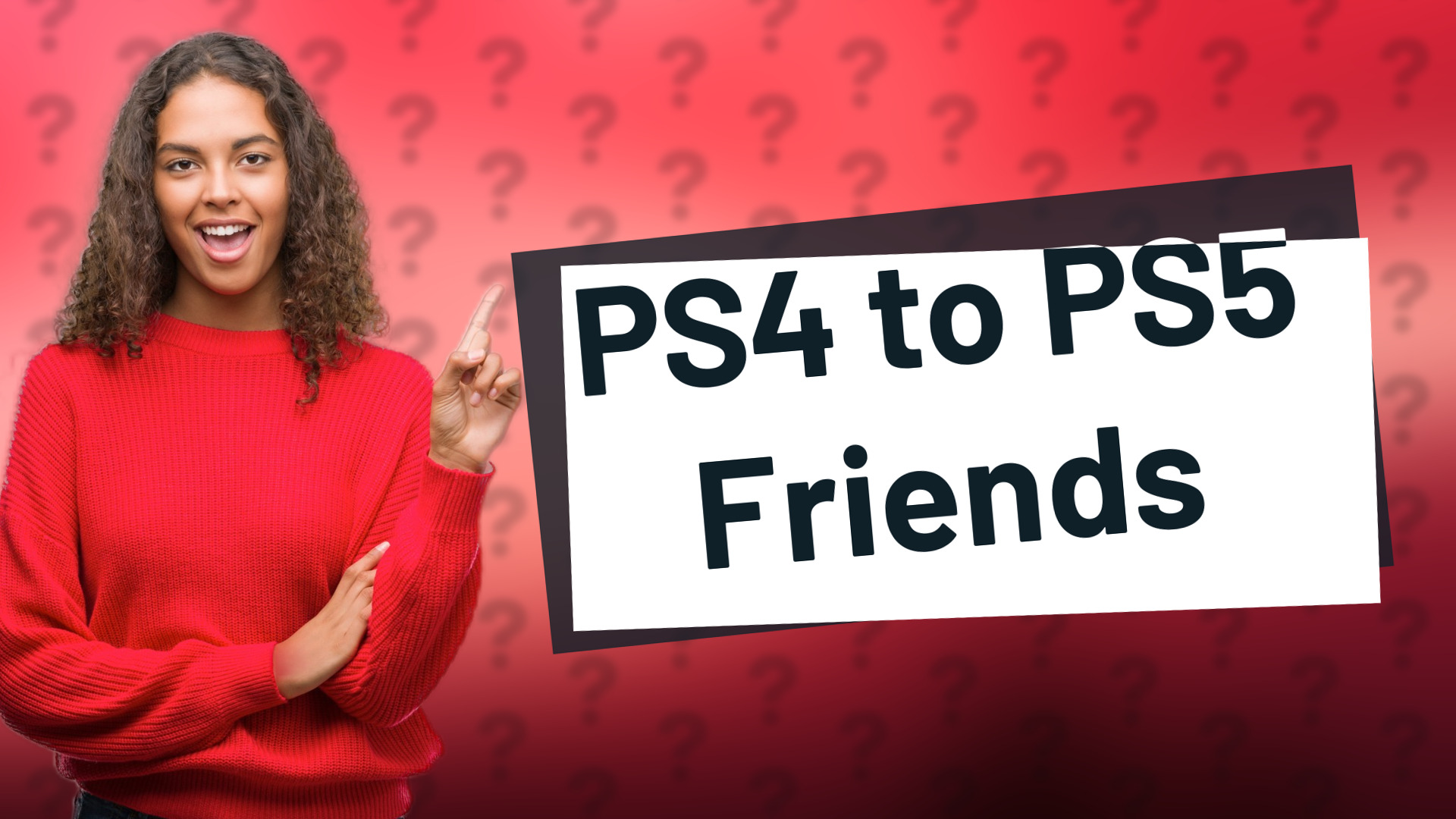 PS4 to PS5 Friends