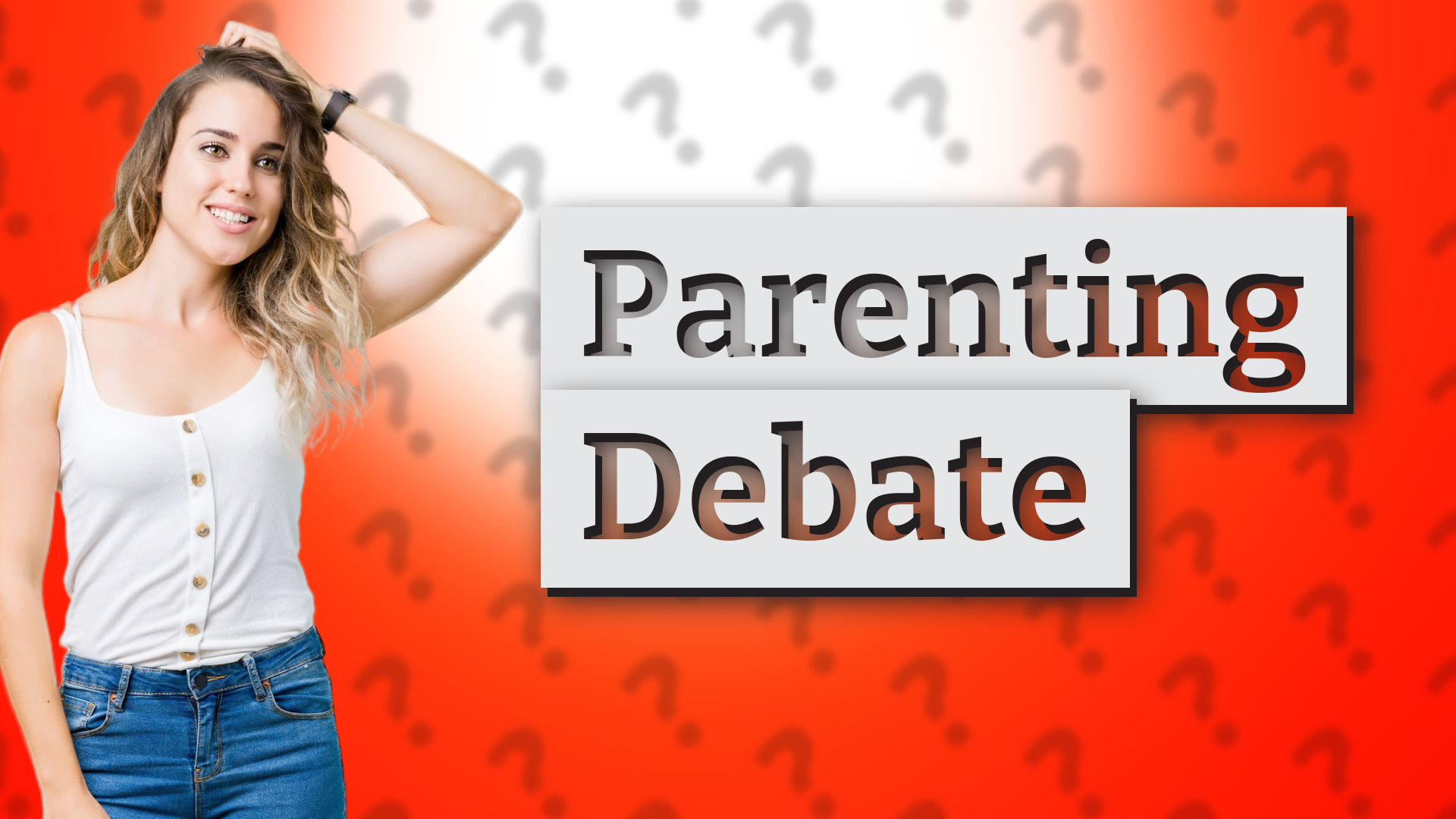Parenting Debate