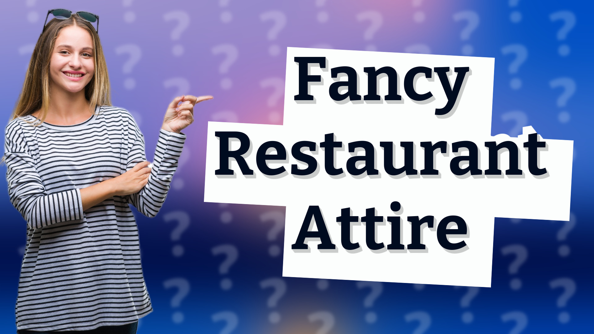 Fancy Restaurant Attire