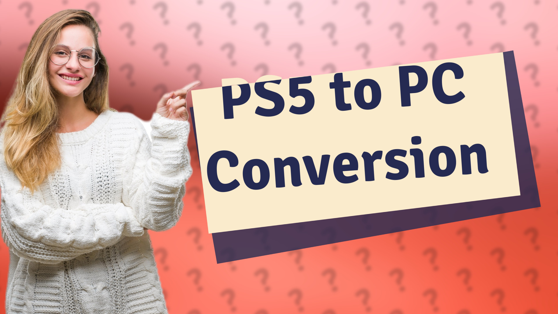 PS5 to PC Conversion