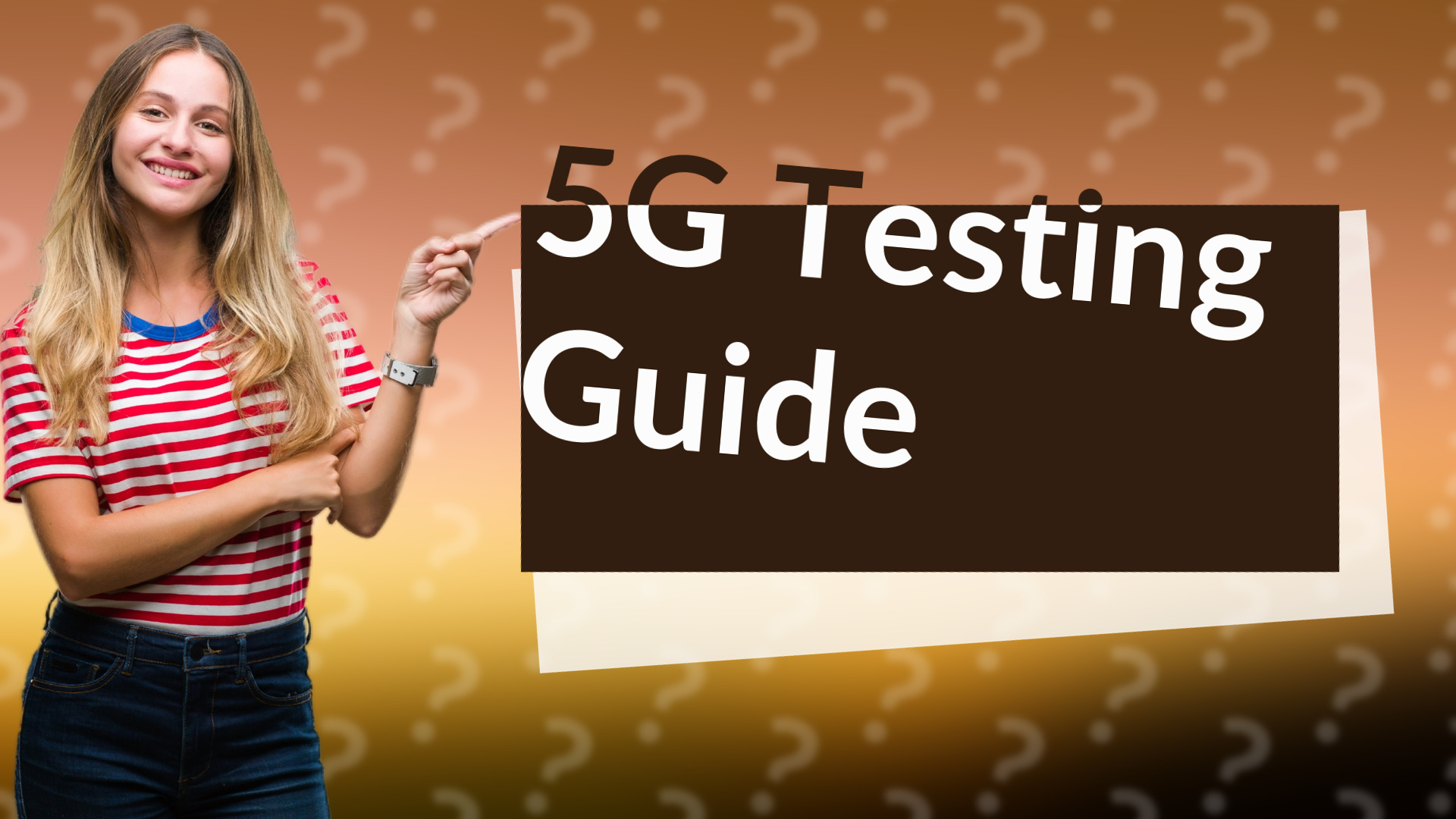 5G Testing Guide
