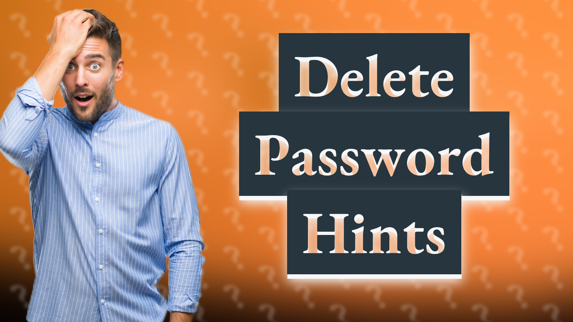 Delete Password Hints