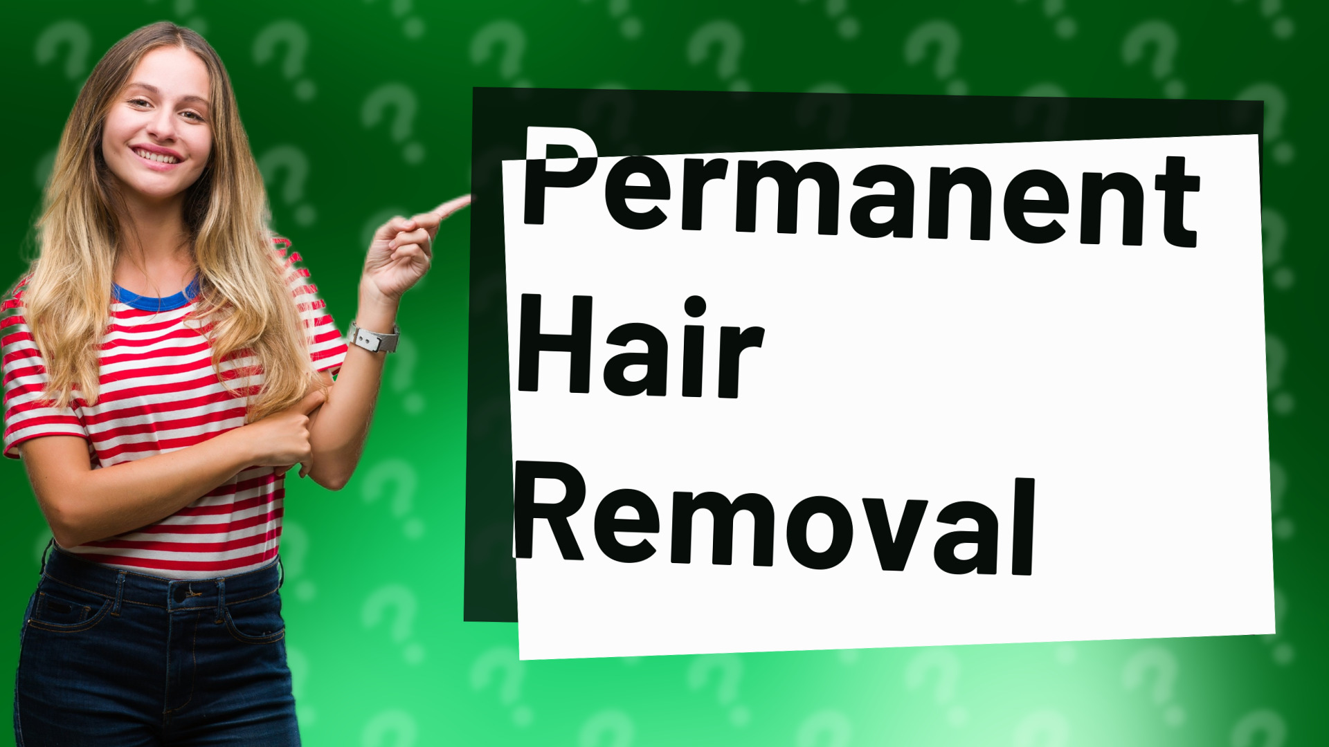 Permanent Hair Removal