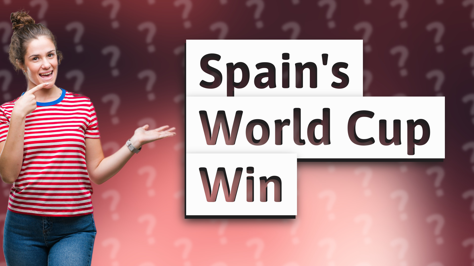 Spain's World Cup Win