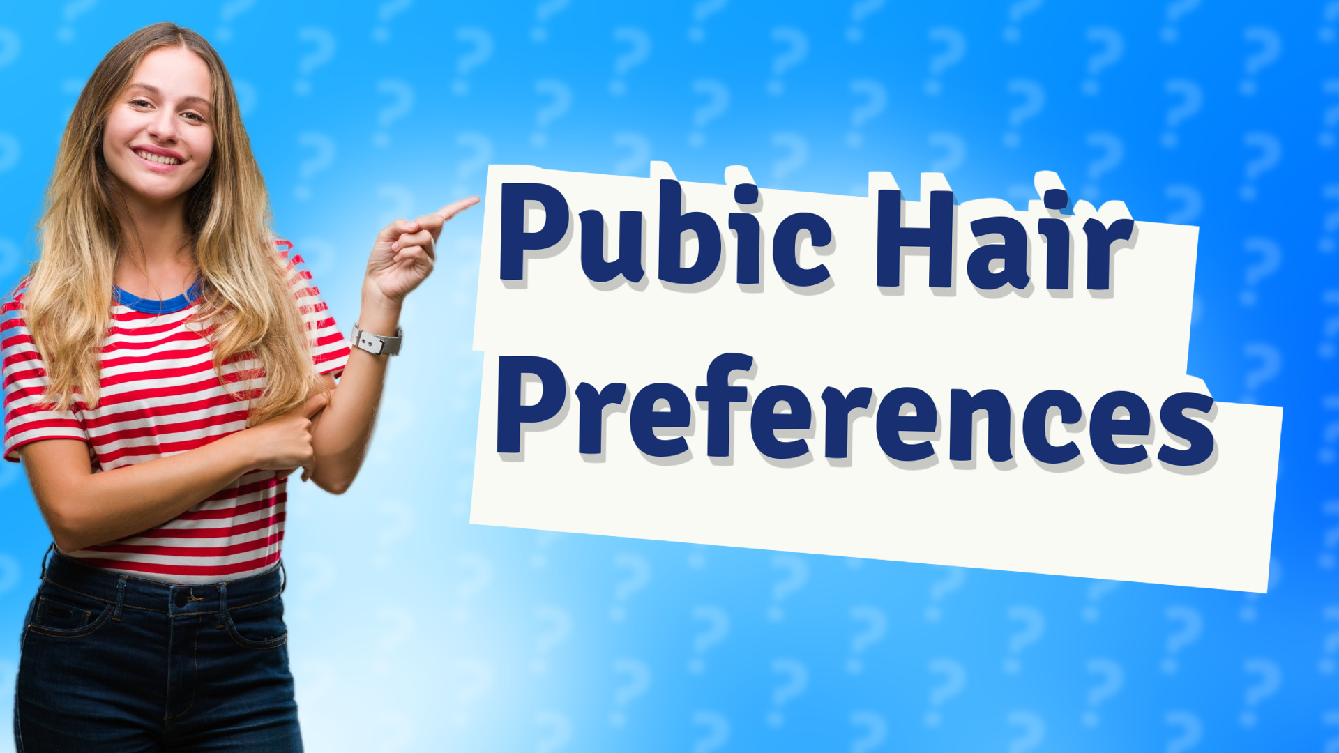 Pubic Hair Preferences