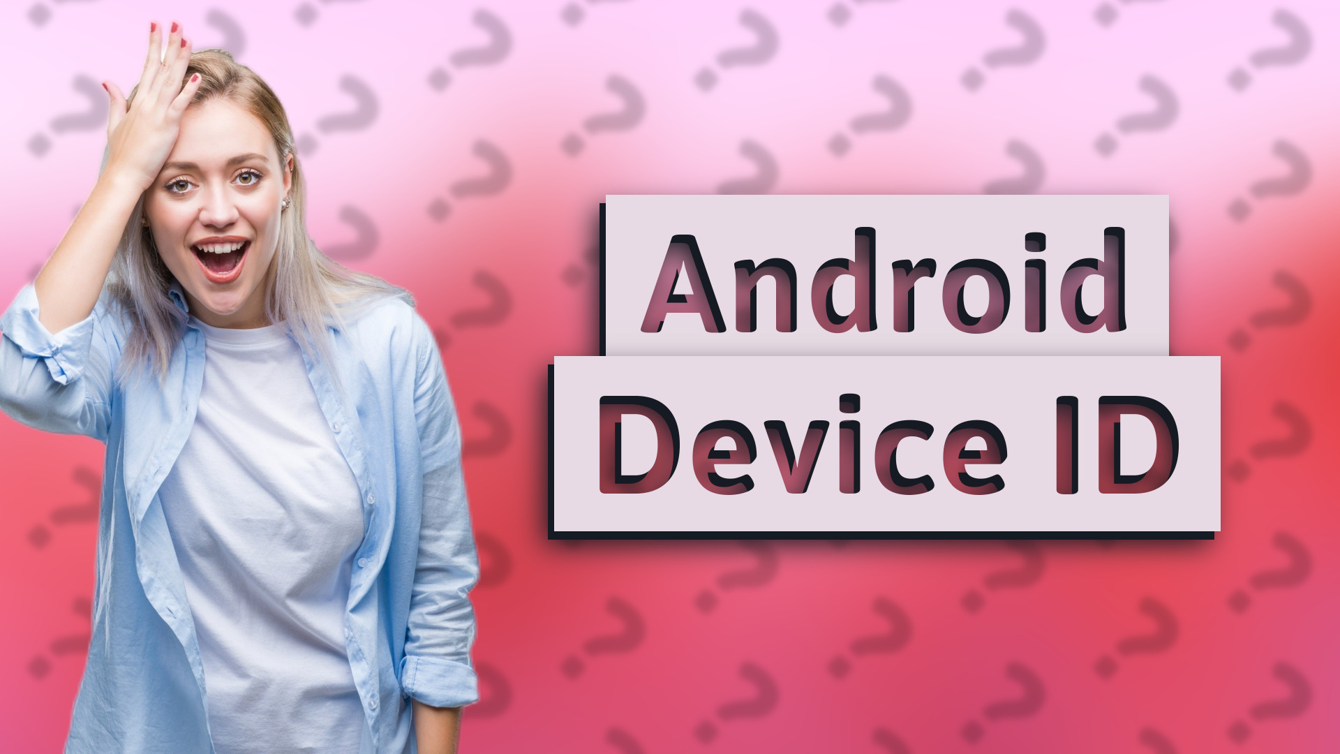 Android Device ID