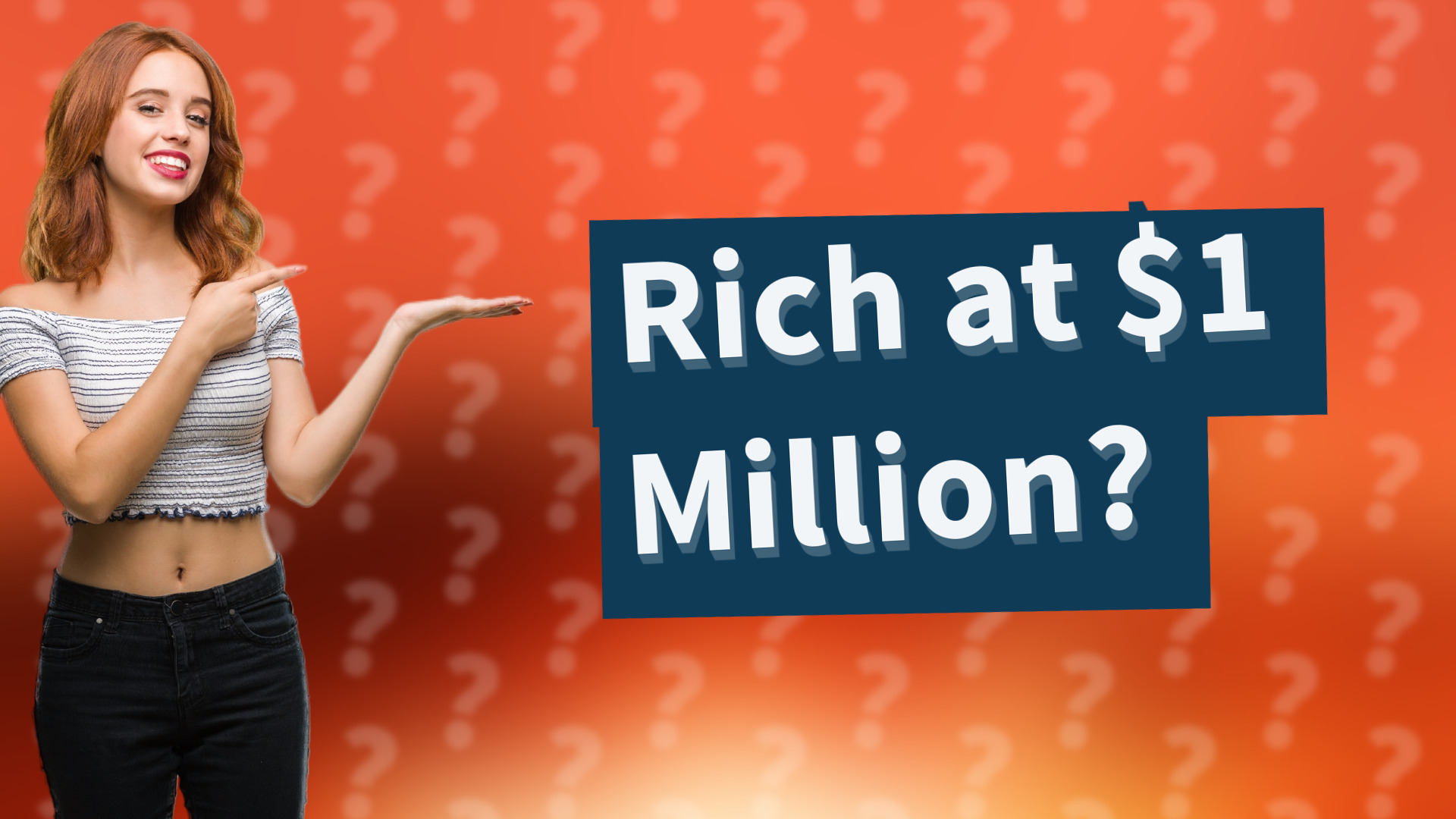 Rich at $1 Million?