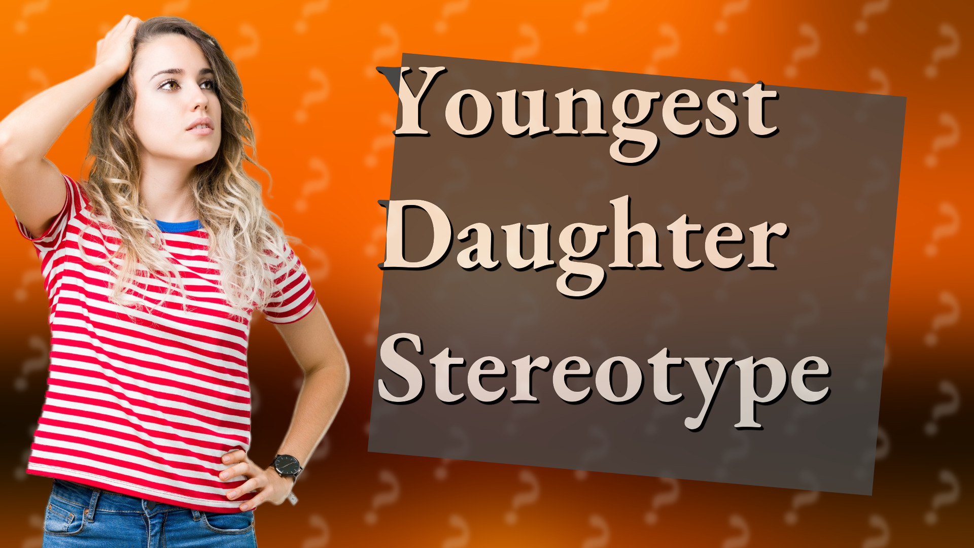 Youngest Daughter Stereotype