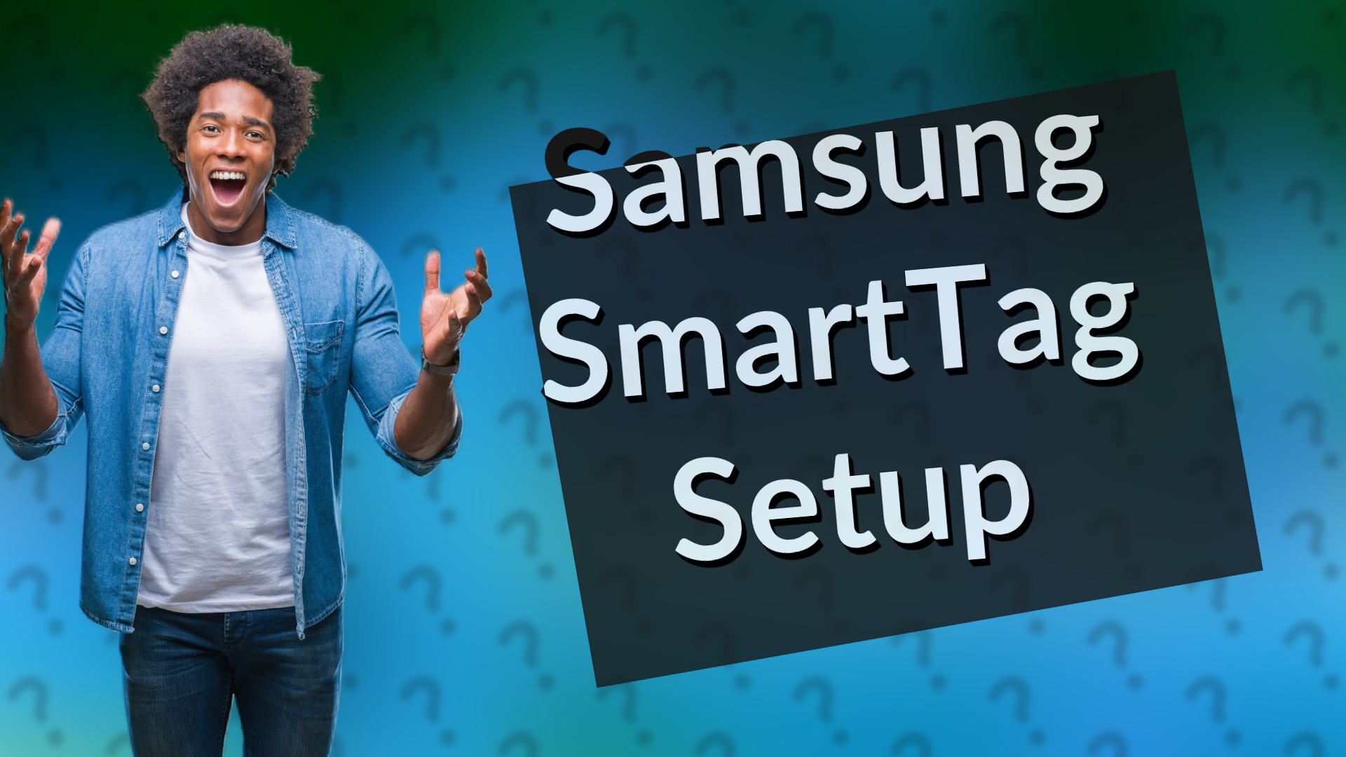 Samsung SmartTag Setup