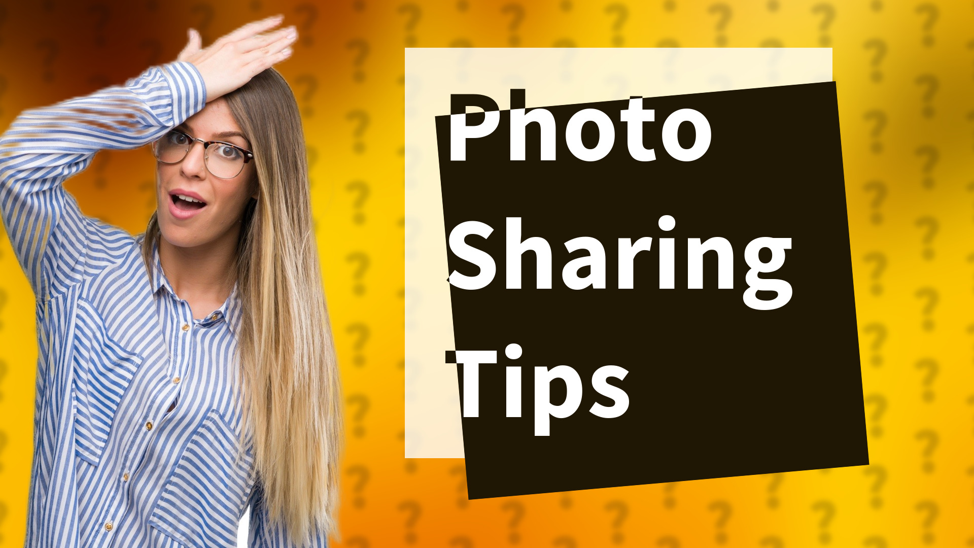 Photo Sharing Tips