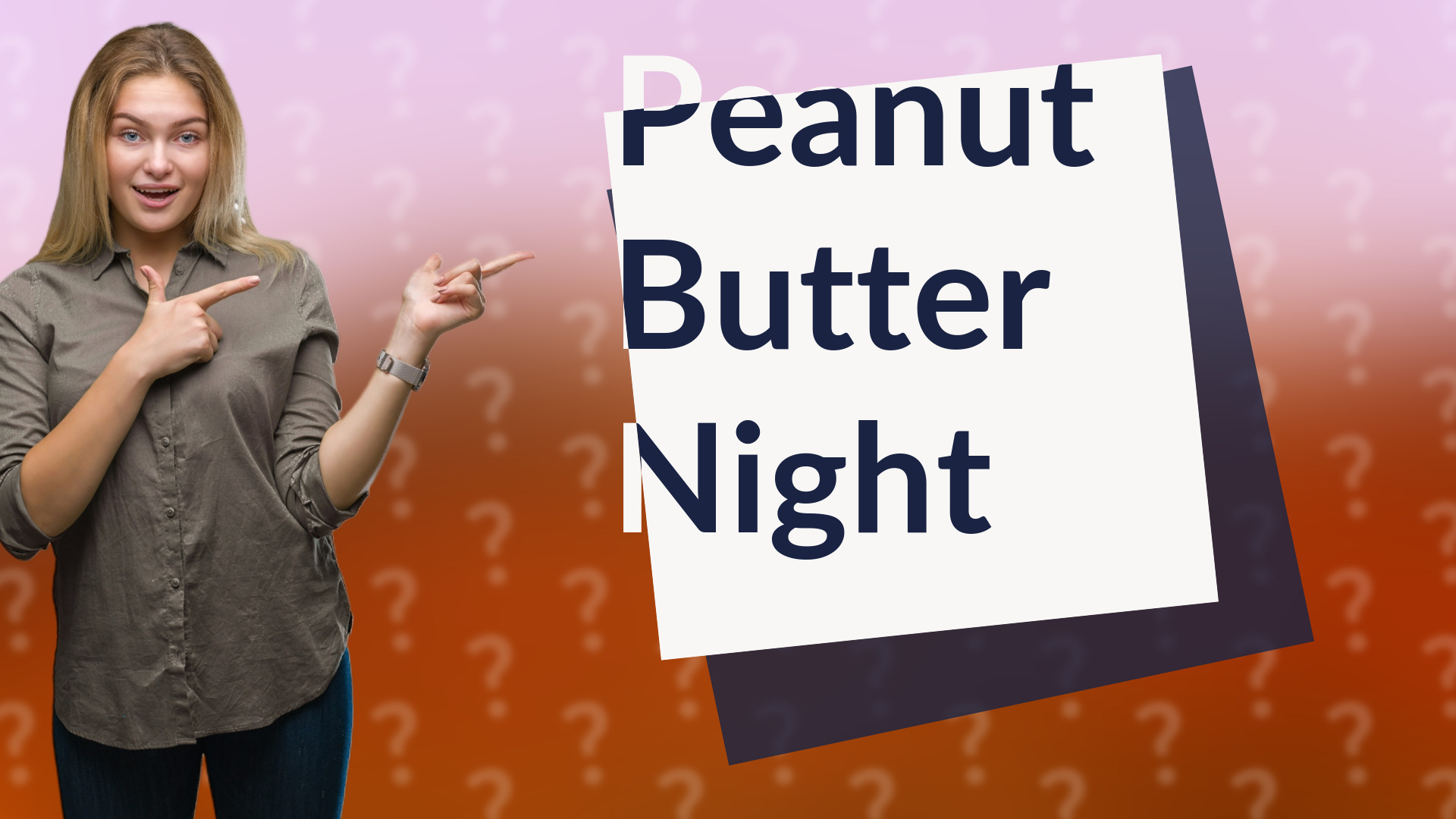 Peanut Butter Night